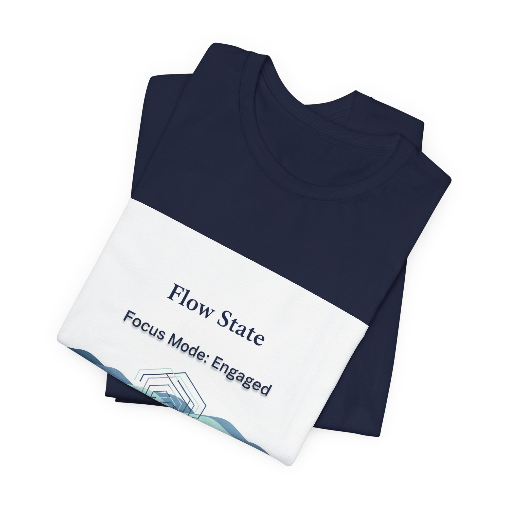Flow State T-Shirt | Focus Mode Engaged Mindfulness Productivity Tee