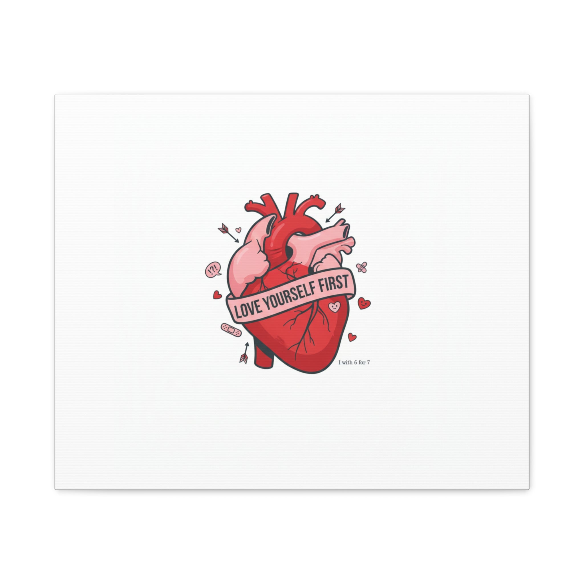 Love Yourself First Canvas, Hearts-with-a-Twist, Anti-Valentine Art