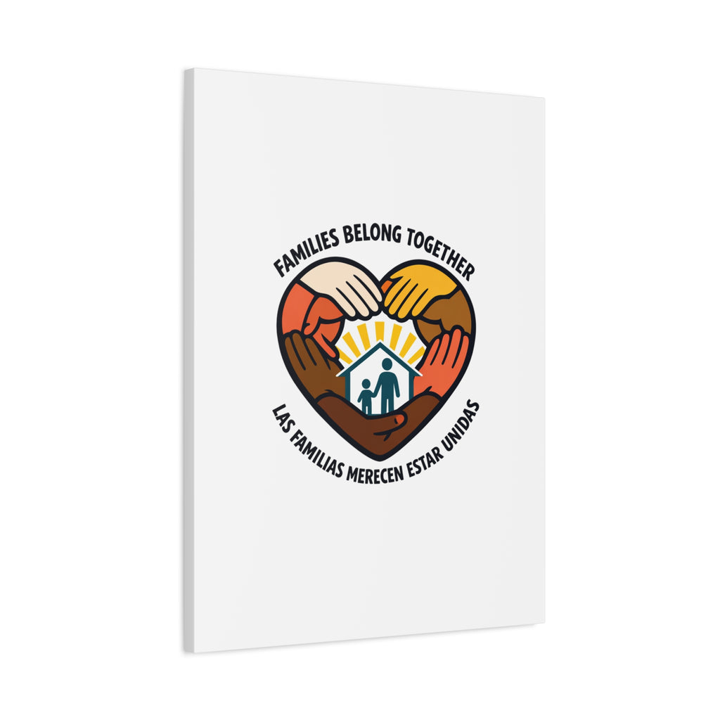 Families Belong Together Canvas, family unity solidarity, bilingual inclusive decor