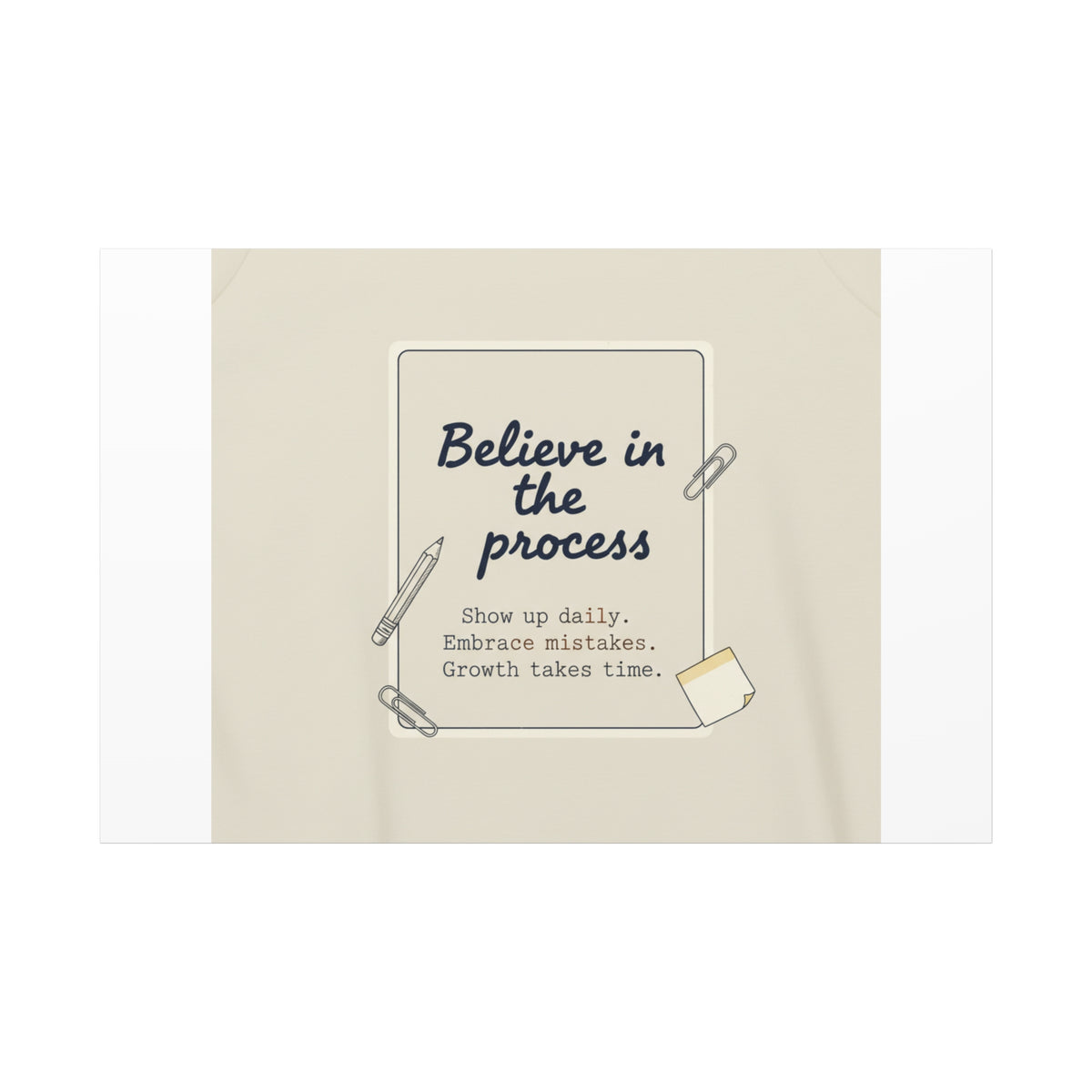Believe in the Process Canvas | analogue note to self, handwritten reminder décor