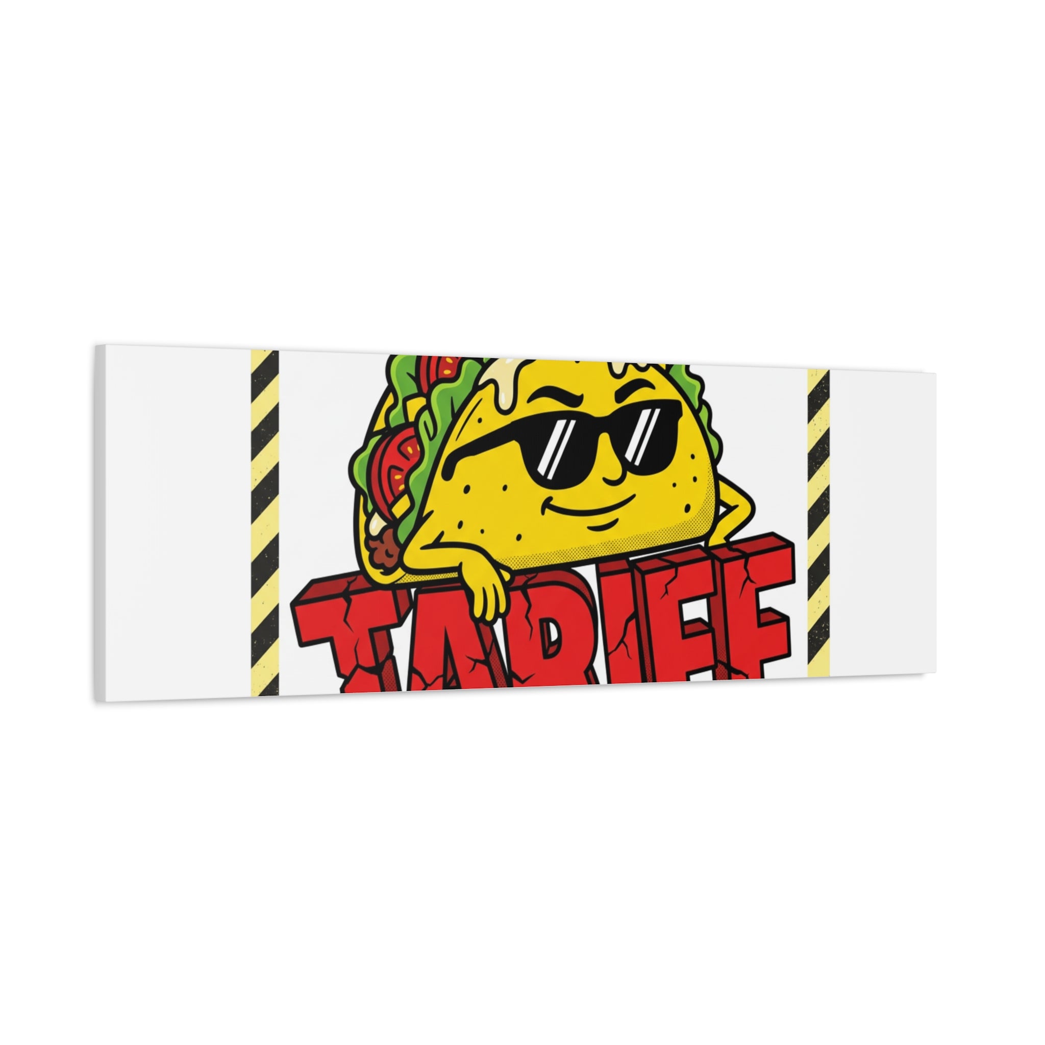 No Taco Tariffs Canvas | political taco pun, tariff backtrack protest typography