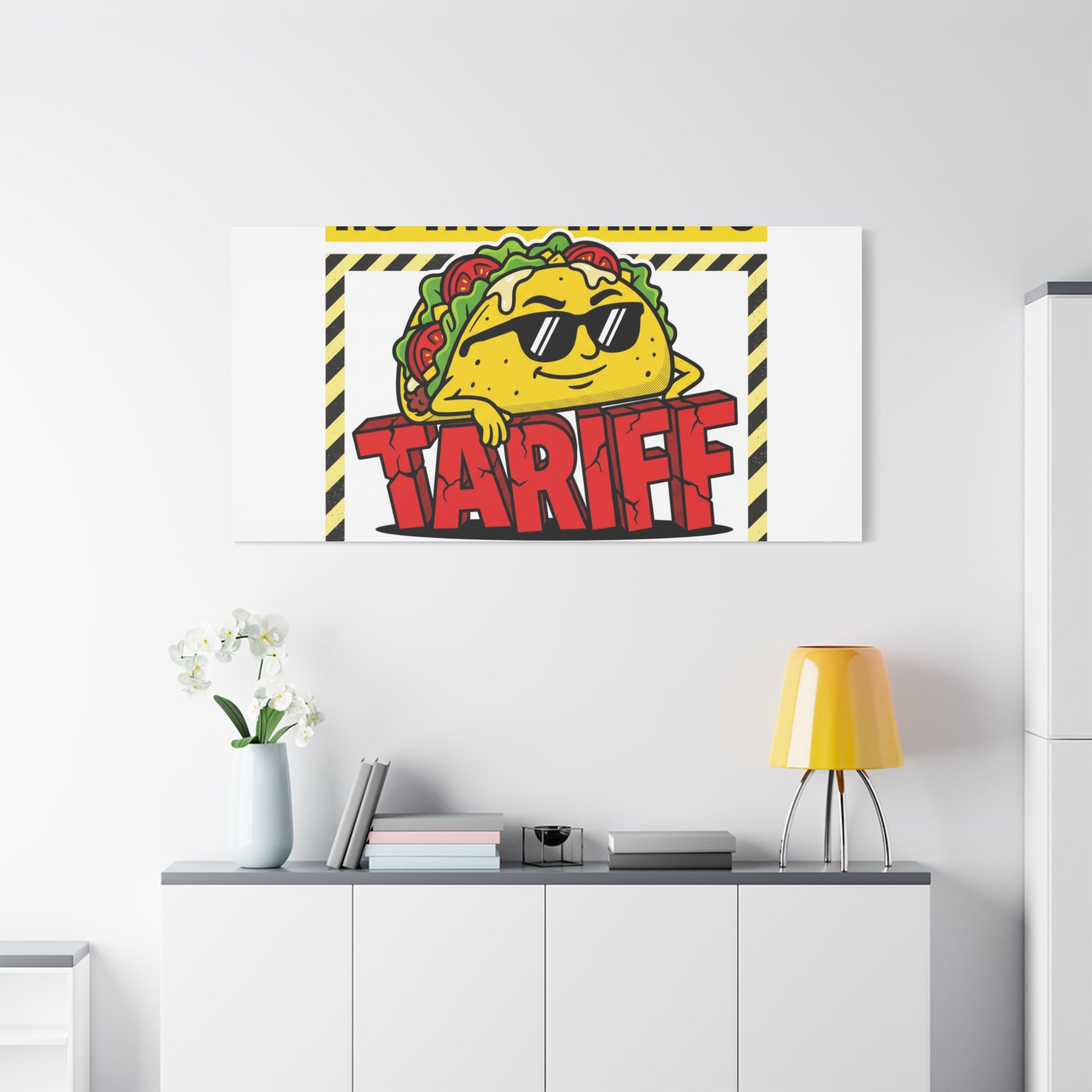 No Taco Tariffs Canvas | political taco pun, tariff backtrack protest typography