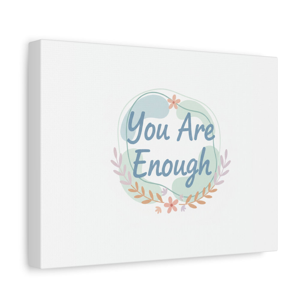 You Are Enough Canvas, Mental Health Art | Supportive Affirmation Wall Decor