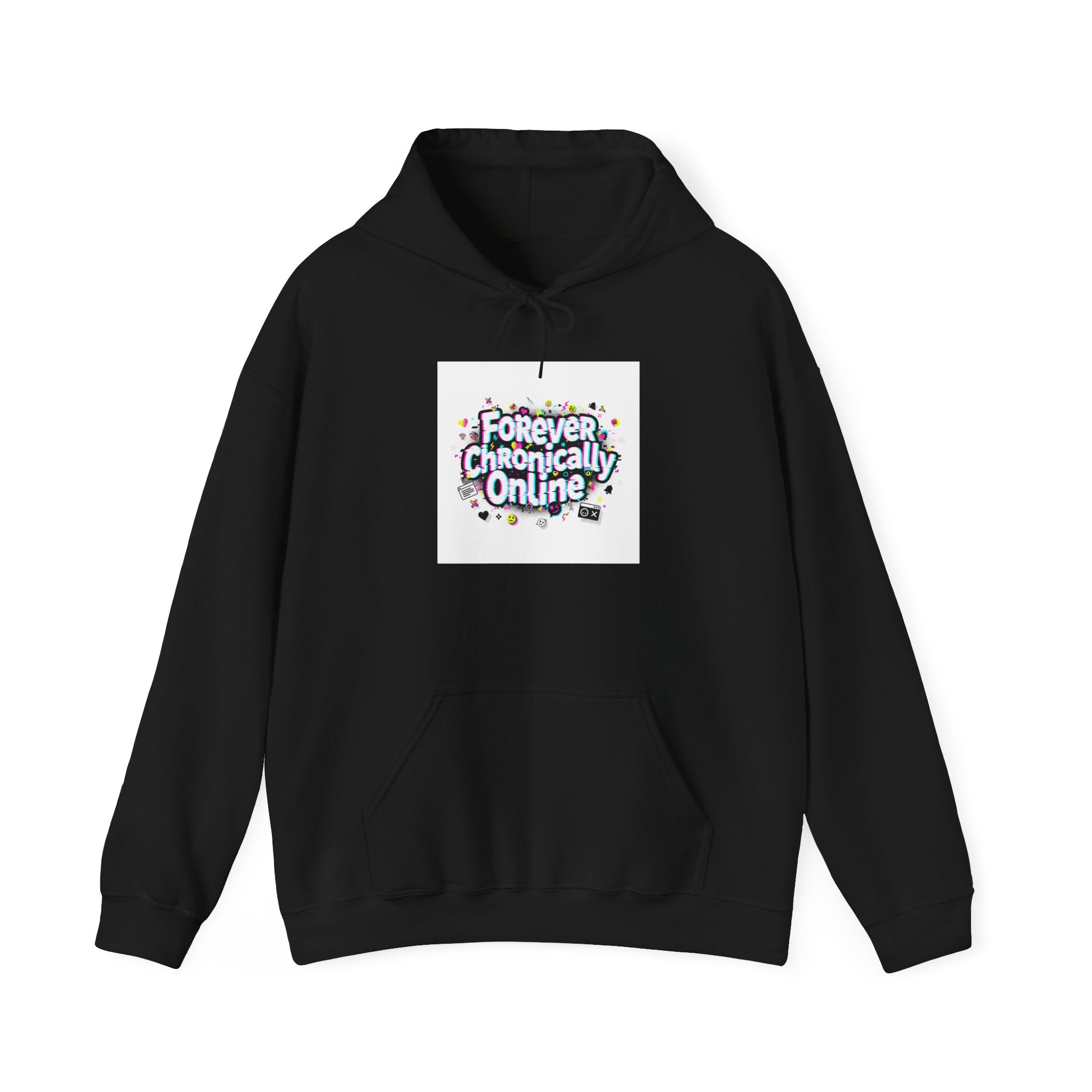 Forever Chronically Online Hoodie | meme shirt, internet slang
