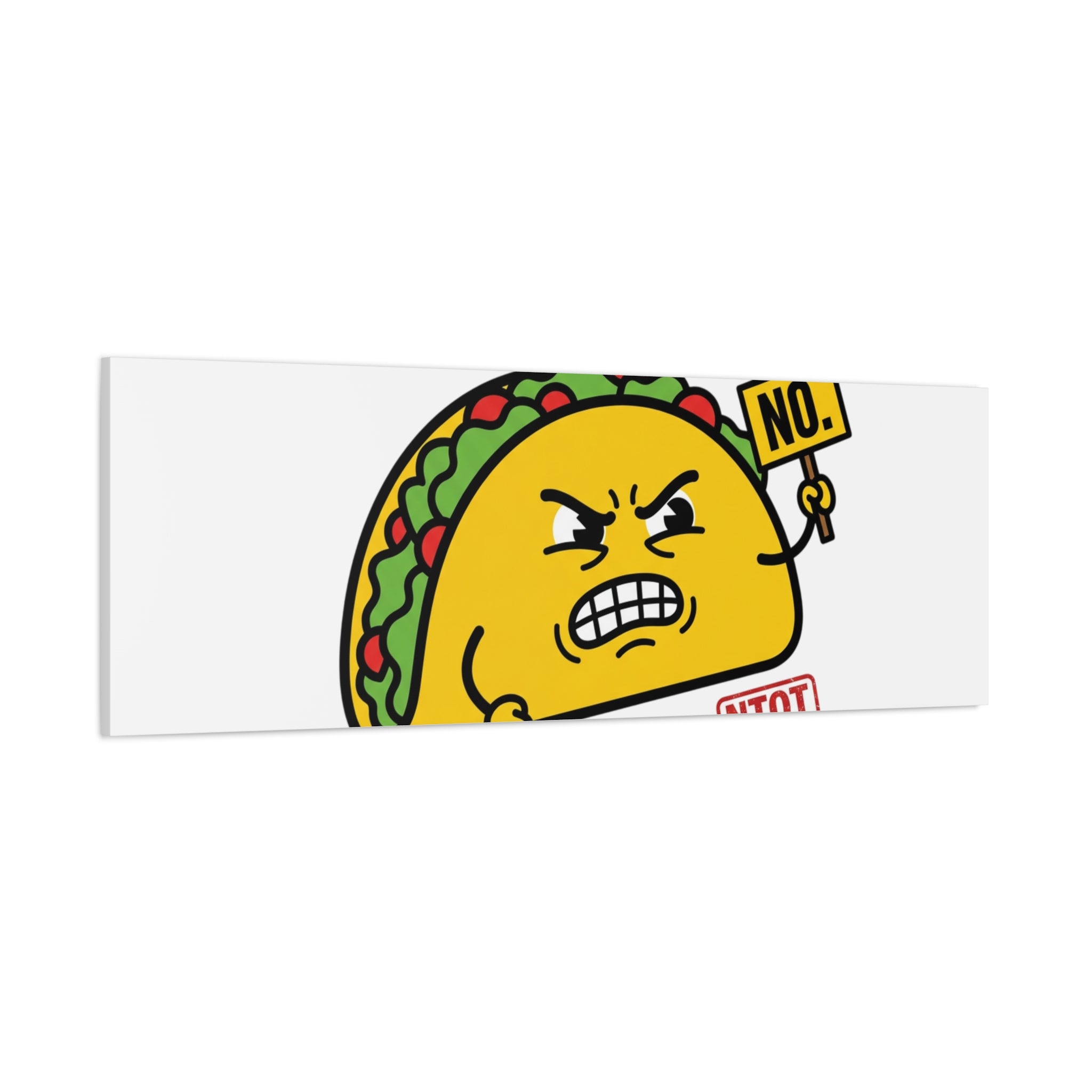 Taco Tariffs? Hard Shell No. Canvas