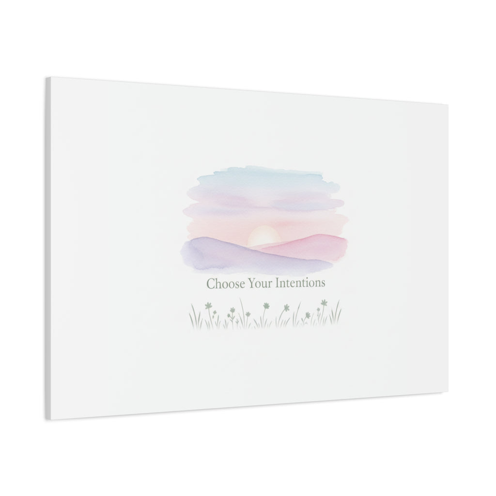 Choose Your Intentions Canvas, soft wellness poster, pastel gradient mindfulness art