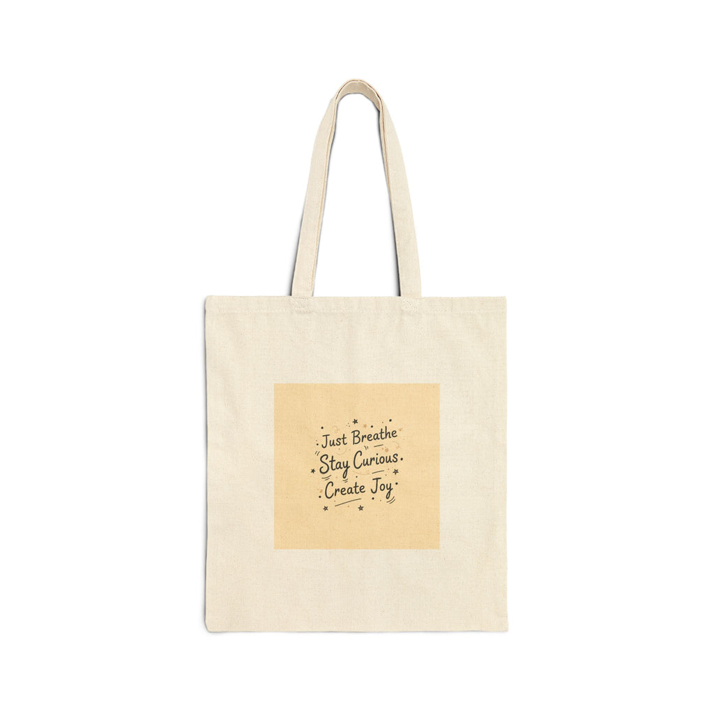 Just Breathe Stay Curious Create Joy Tote | messy handwriting, doodle text