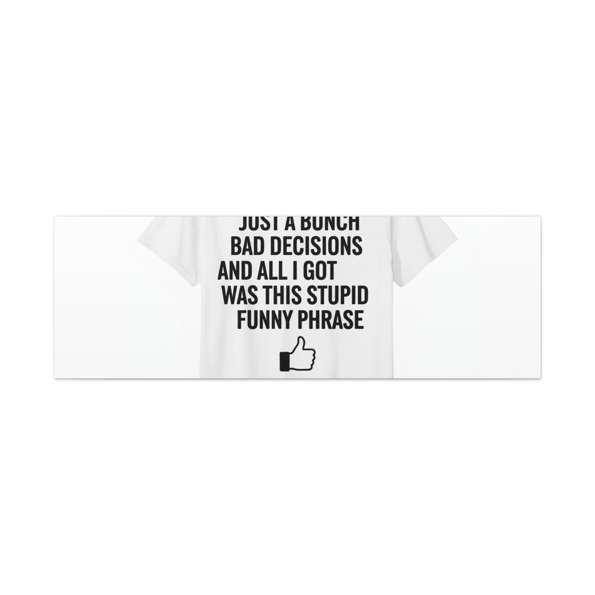 self-deprecating quote Canvas | sarcastic introvert wall art, anxiety humor