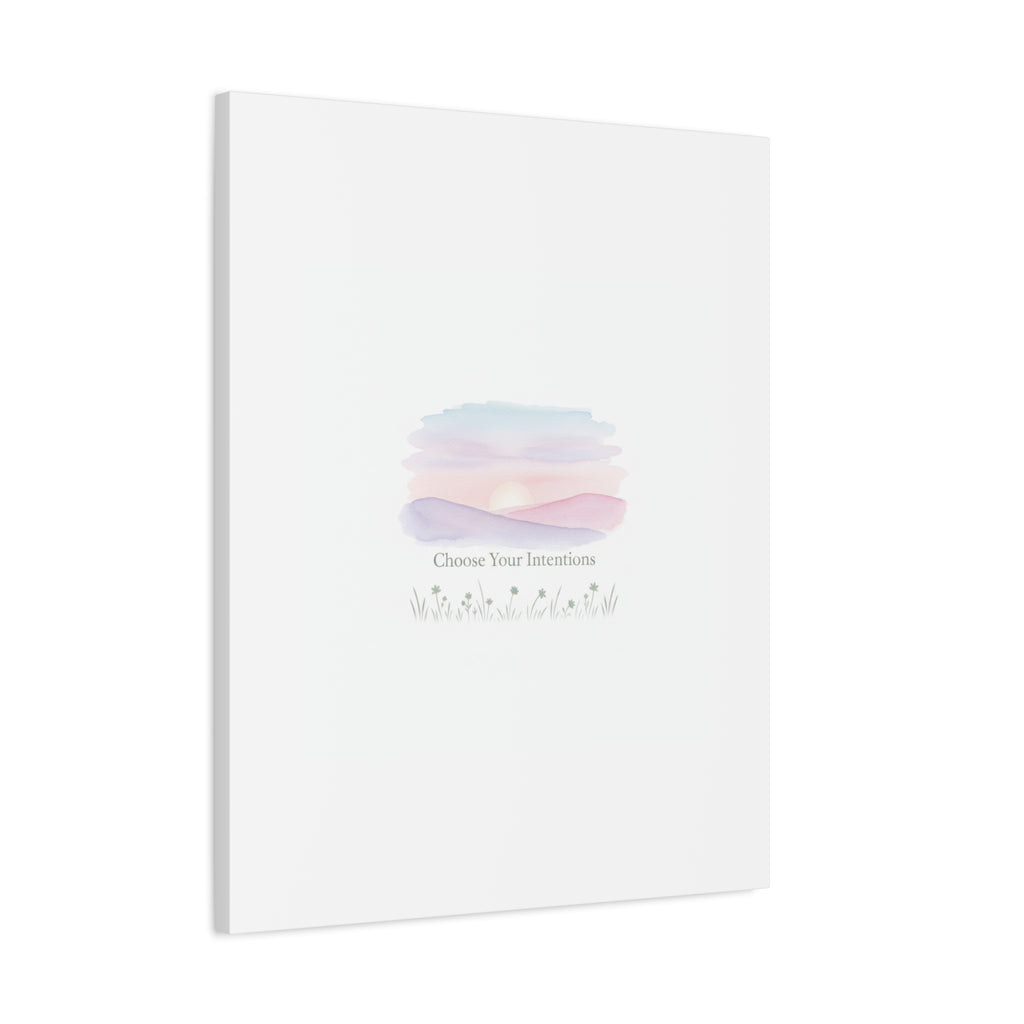 Choose Your Intentions Canvas, soft wellness poster, pastel gradient mindfulness art