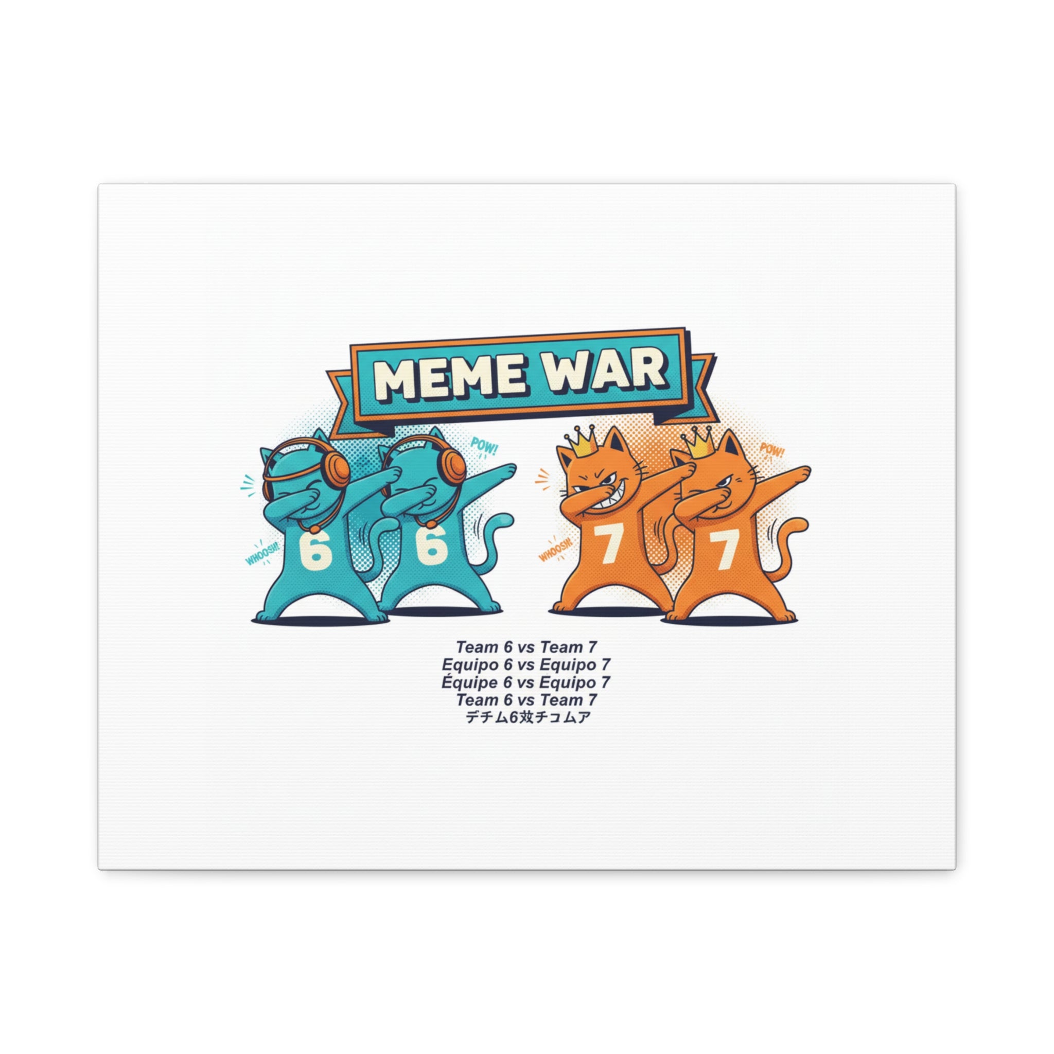 Meme War: Six vs. Seven Canvas Wall Art
