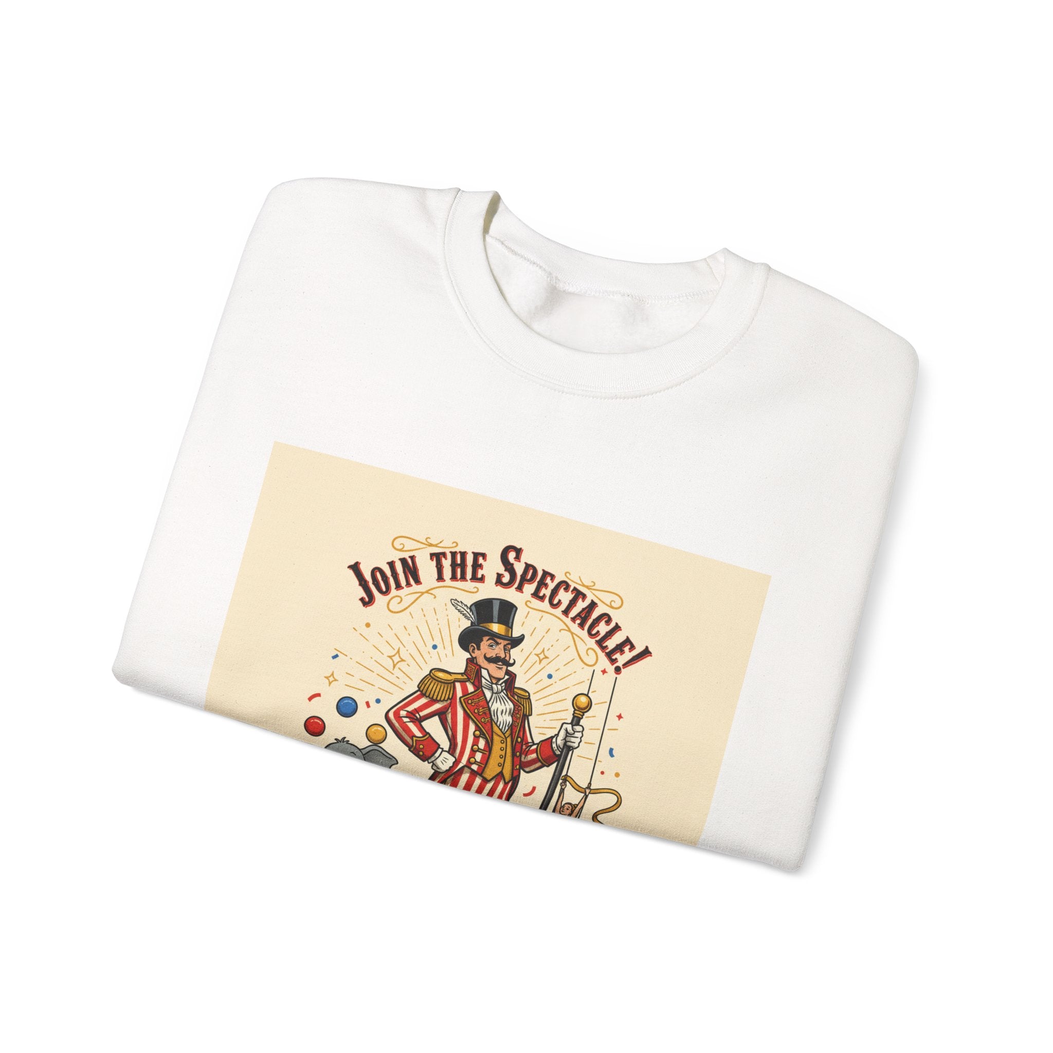 "Join the Spectacle" Vintage Circus Crewneck | Retro Ringmaster Sweatshirt