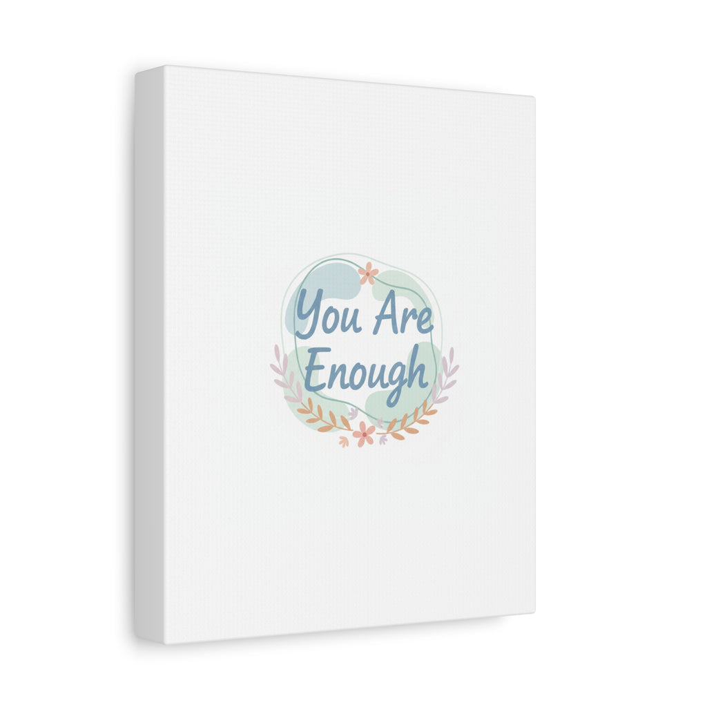 You Are Enough Canvas, Mental Health Art | Supportive Affirmation Wall Decor