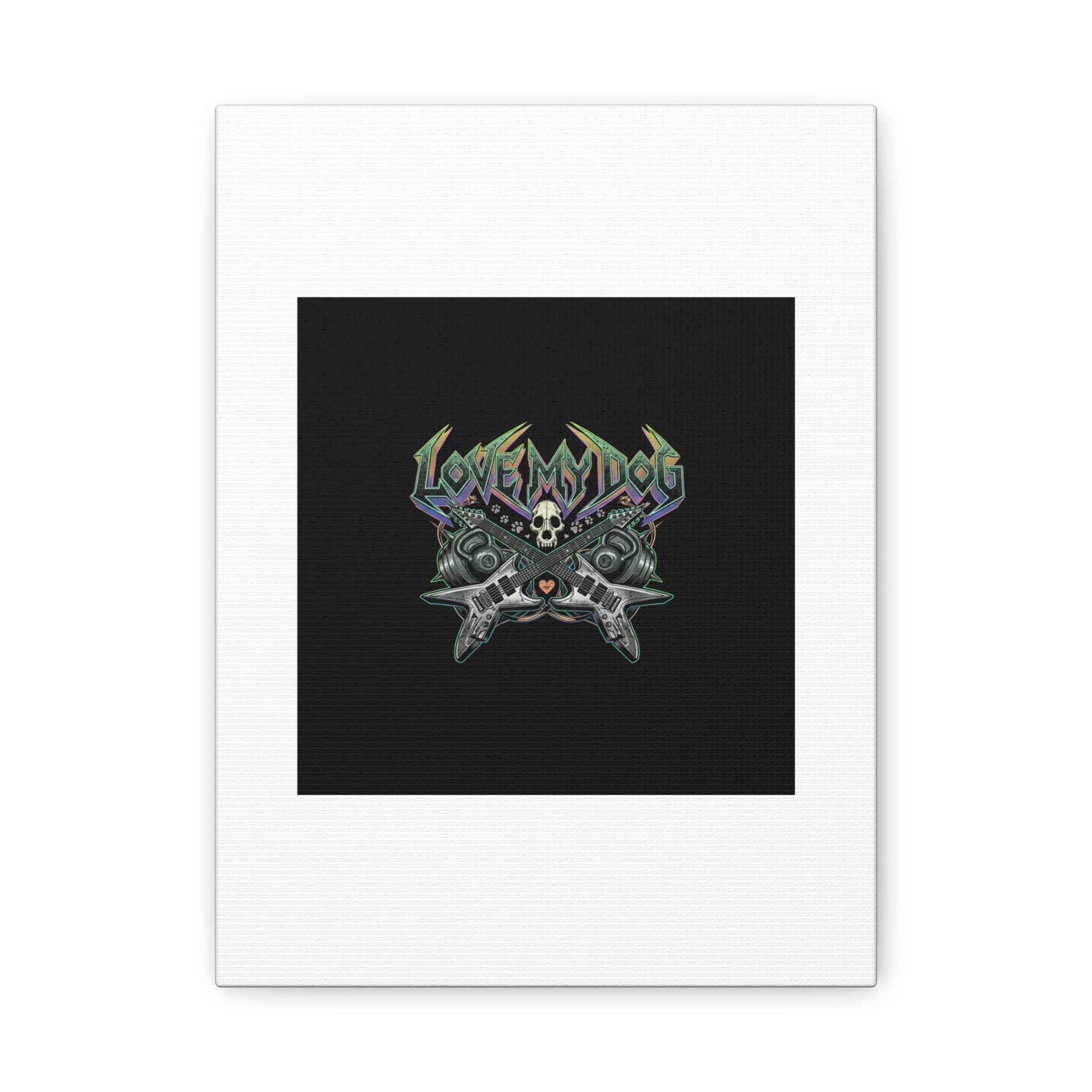 Love My Dog metal font Canvas | gothic wellness quote, edgy self-care merch