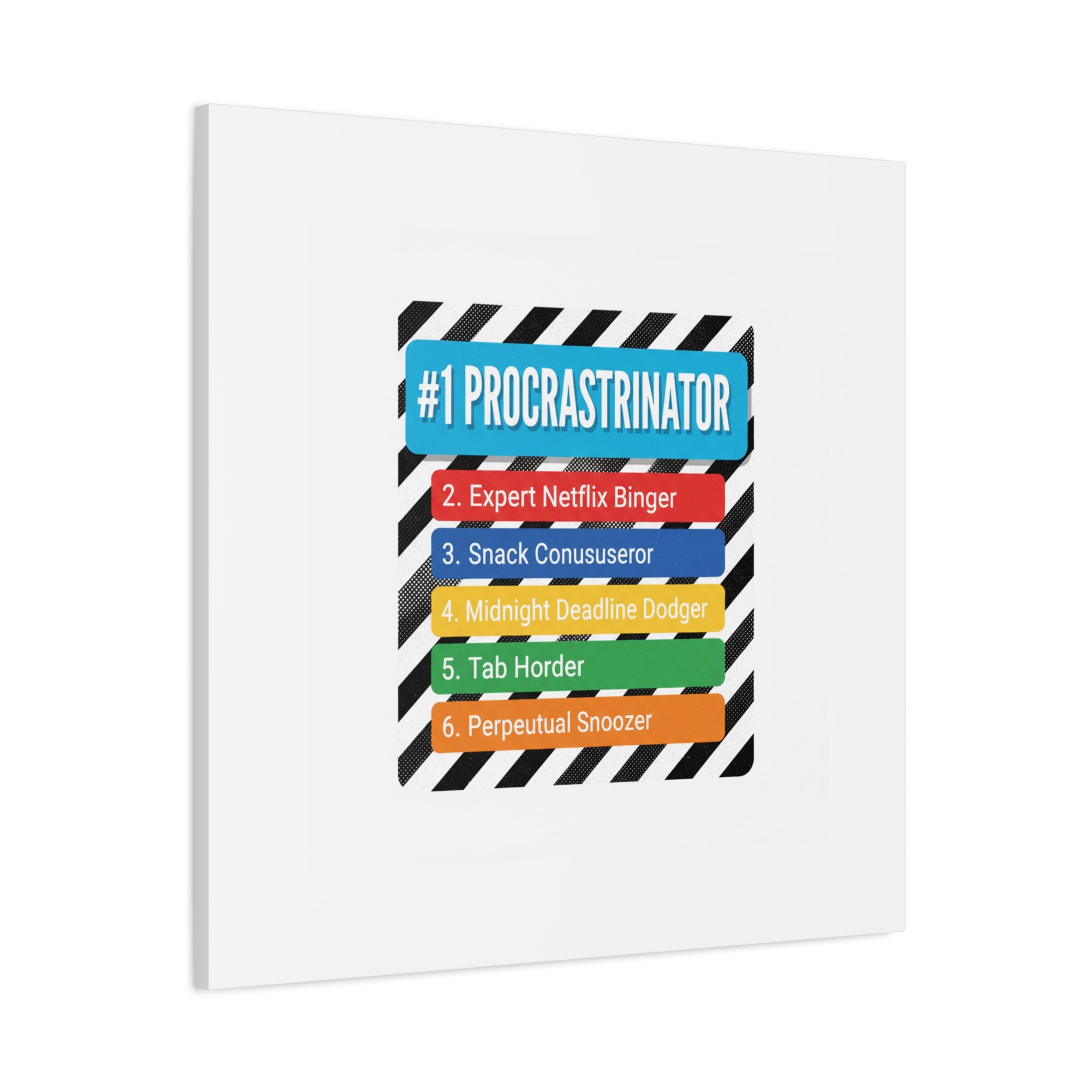 #1 Procrastinator Canvas, Rank-Style List Poster | Top-List Ranking Obsession