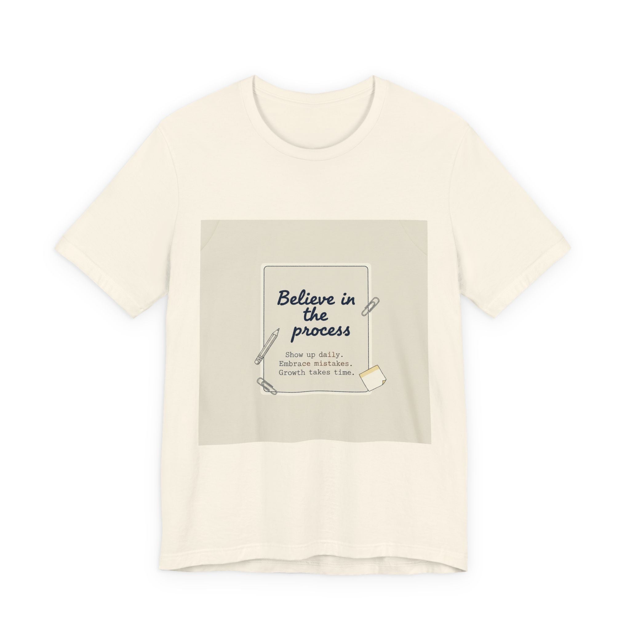 Believe in the Process T‑Shirt | note to self shirt, post‑it note design