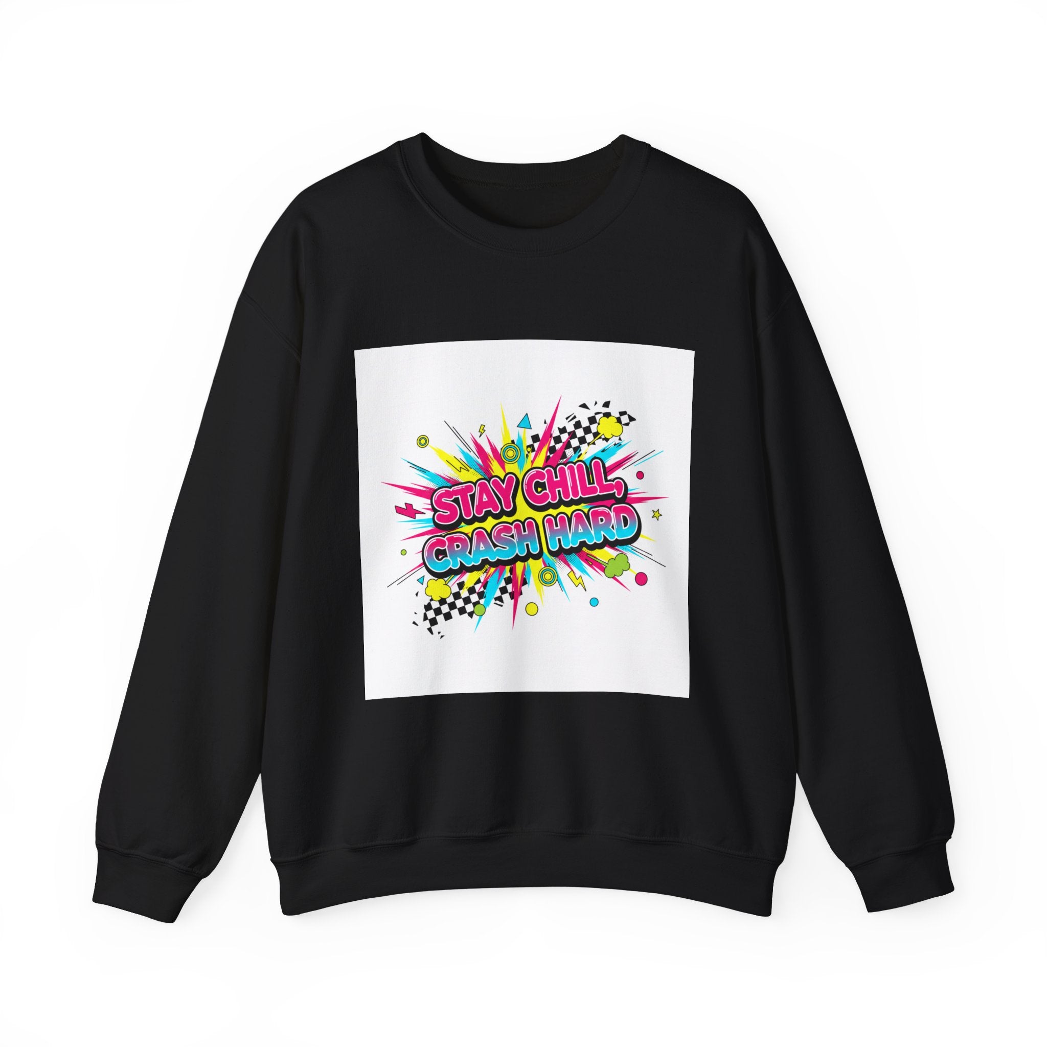 Stay Chill Crash Out Crewneck Sweatshirt | neon graffiti meltdown design