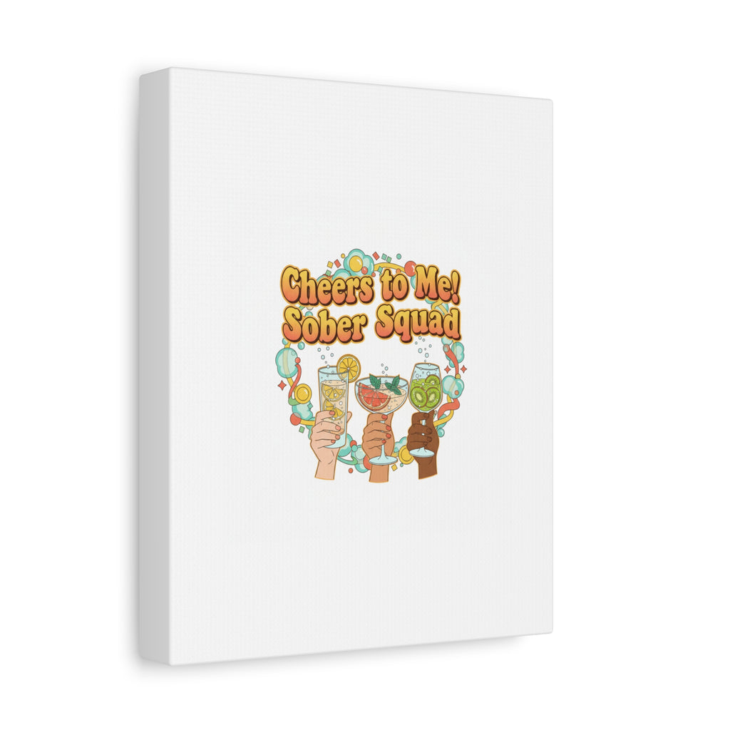 Cheers to Me Sober Squad Canvas | Dry January Mocktail Art