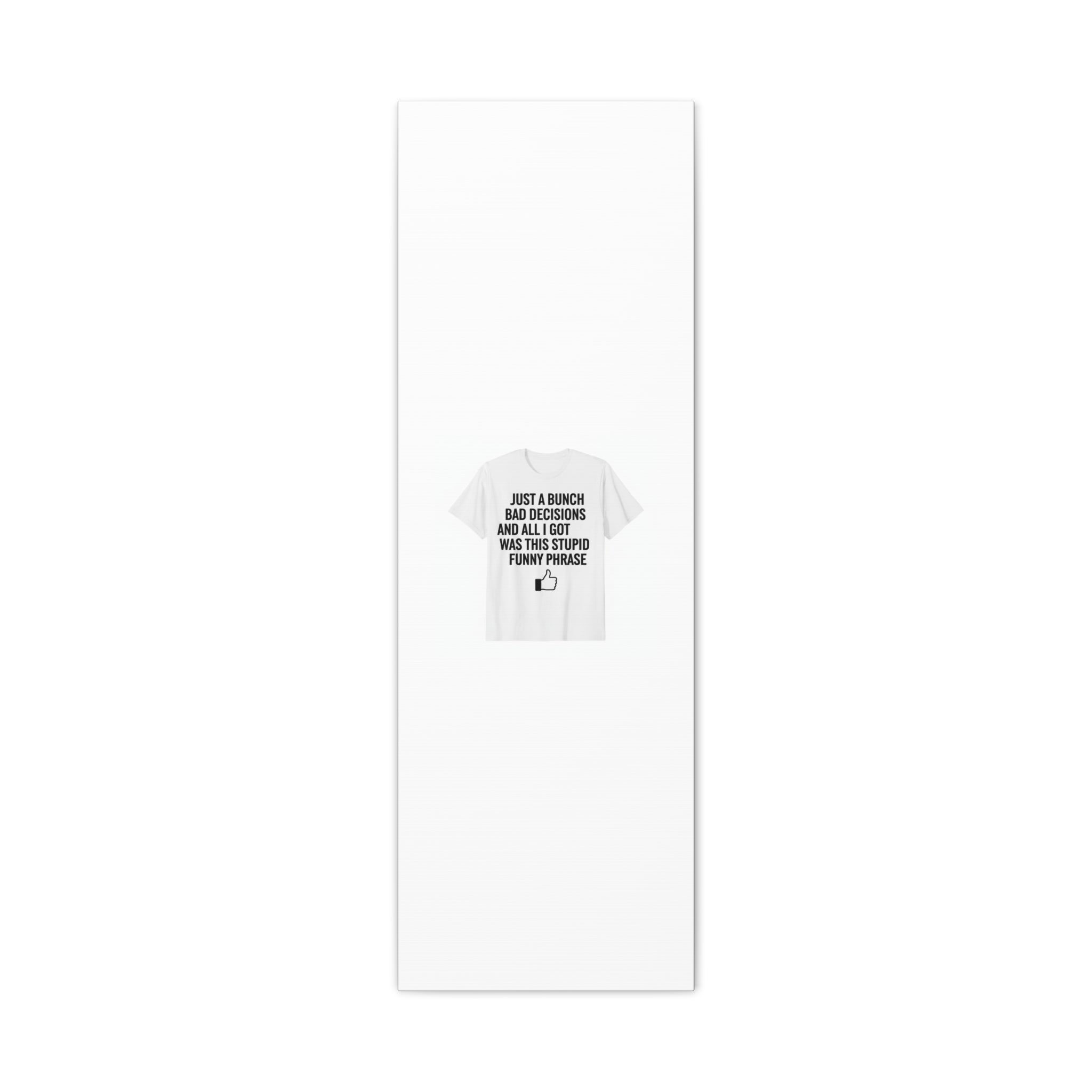 self-deprecating quote Canvas | sarcastic introvert wall art, anxiety humor