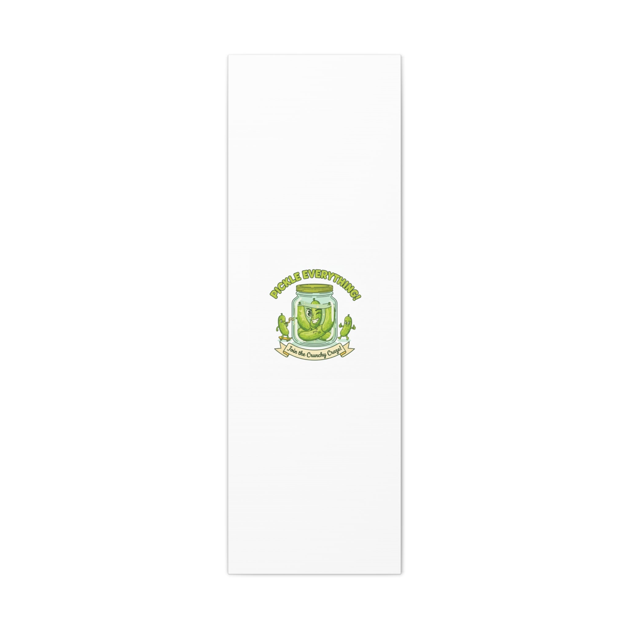 Pickle Everything! Matte Canvas | Brine Design, Pickle Lover Art
