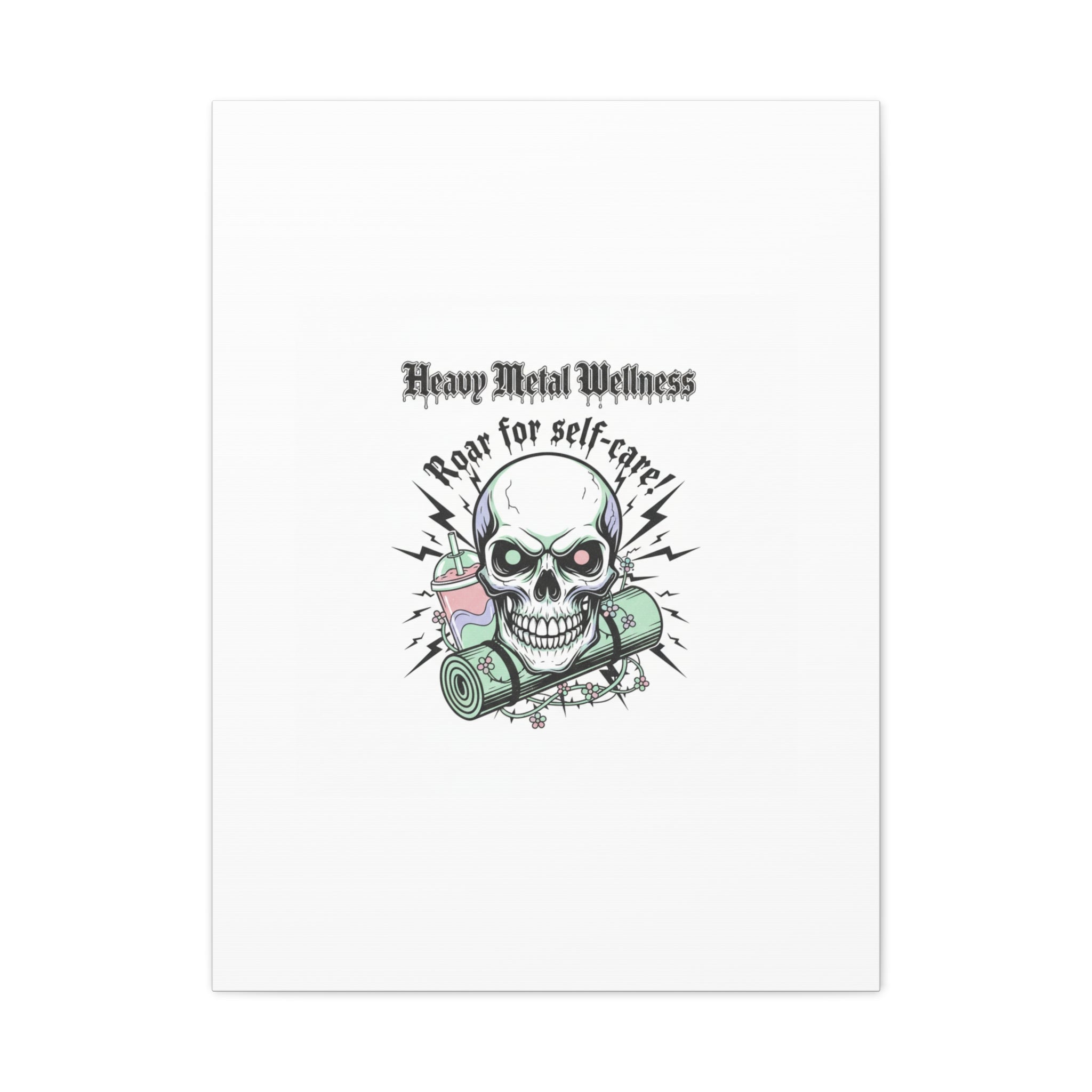 Roar for Self-Care Skull Canvas | heavy metal wellness, gothic wellness quote