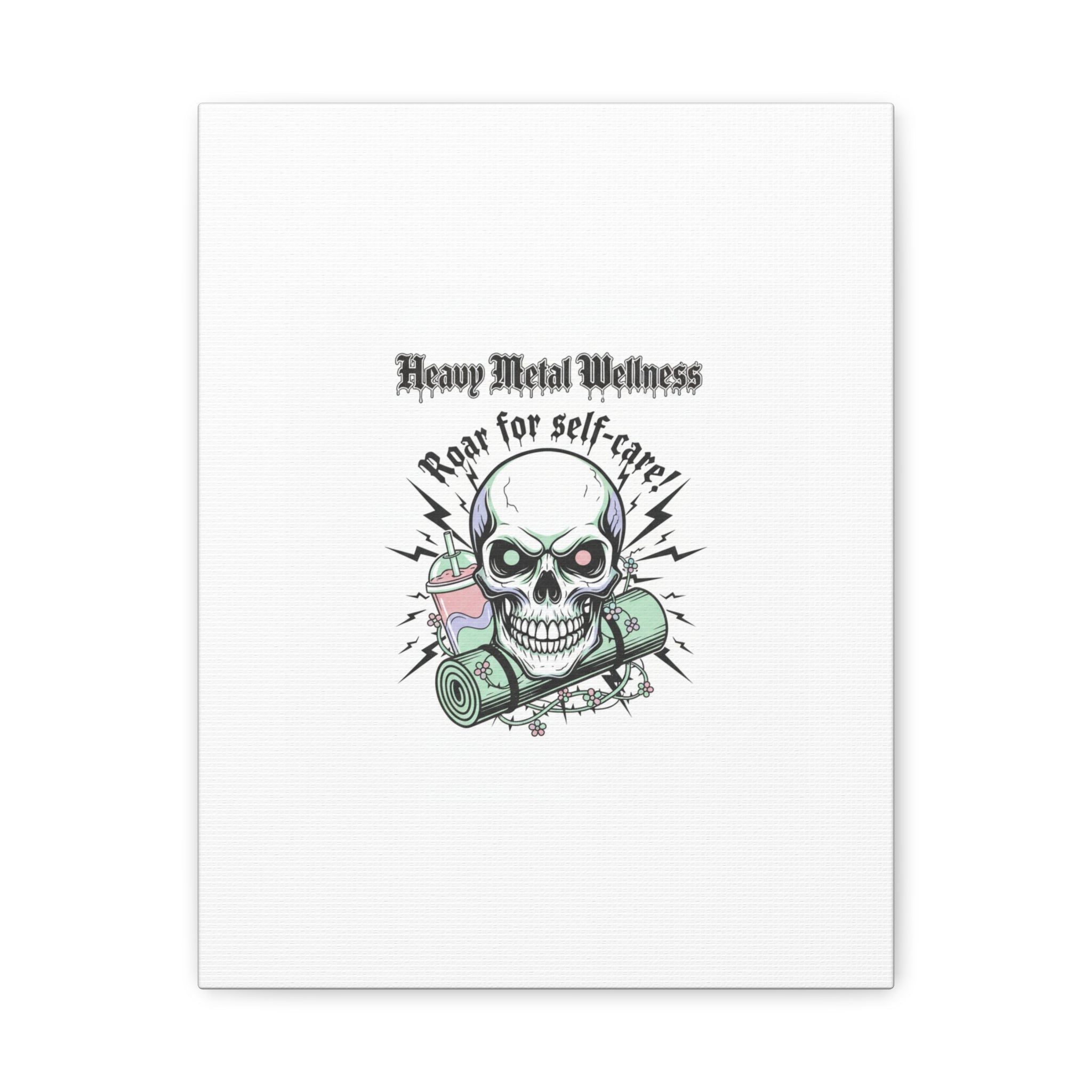 Roar for Self-Care Skull Canvas | heavy metal wellness, gothic wellness quote