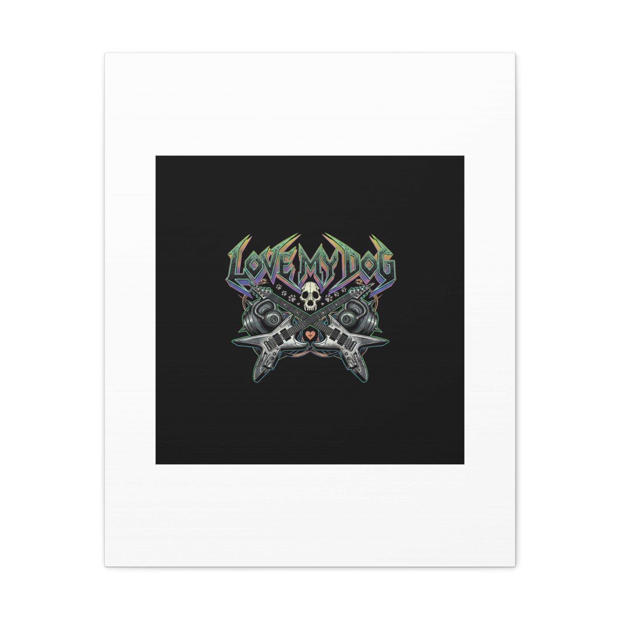 Love My Dog metal font Canvas | gothic wellness quote, edgy self-care merch