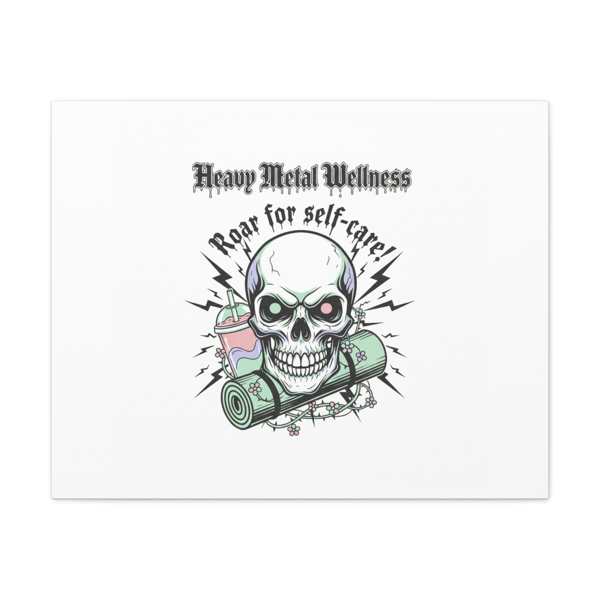 Roar for Self-Care Skull Canvas | heavy metal wellness, gothic wellness quote