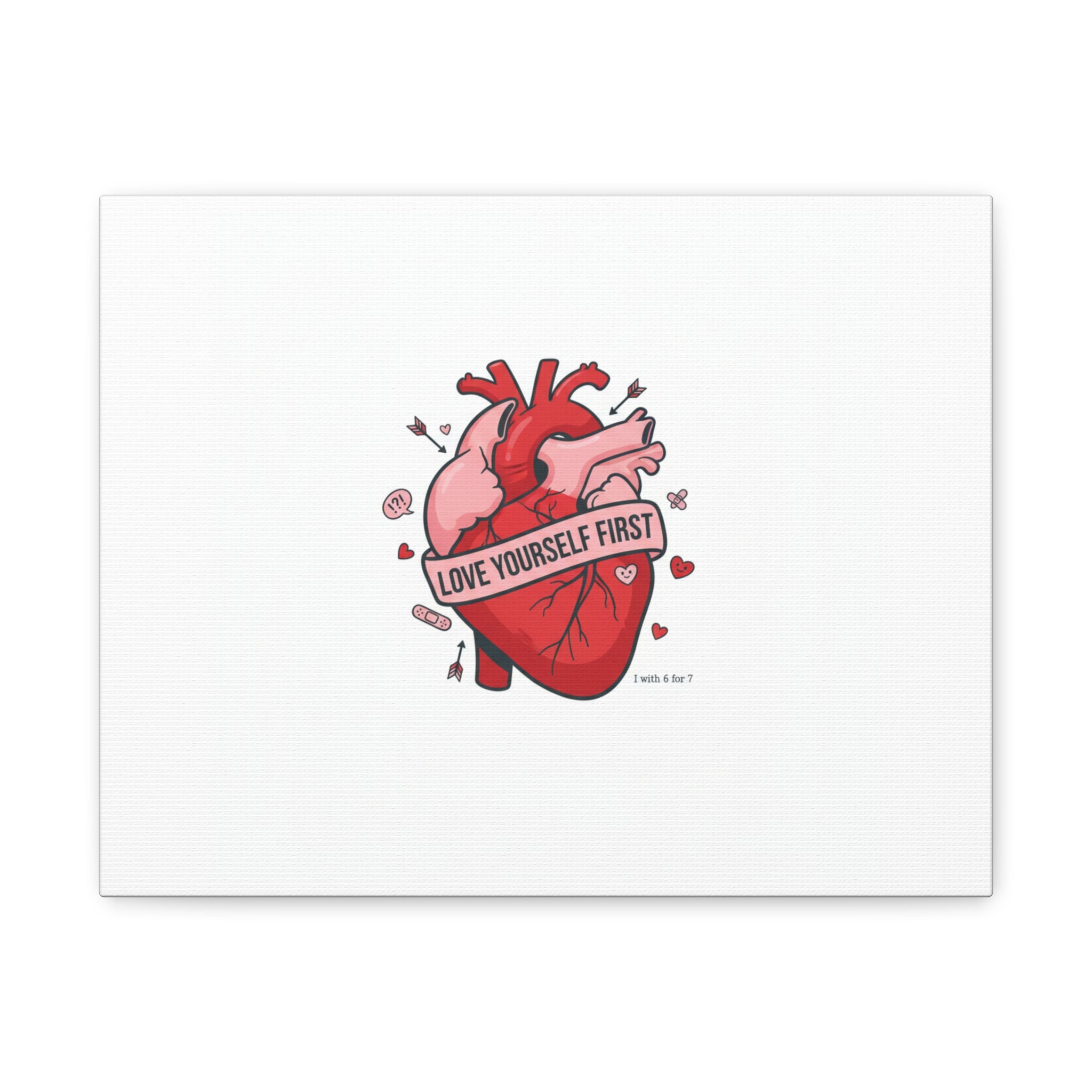 Love Yourself First Canvas, Hearts-with-a-Twist, Anti-Valentine Art