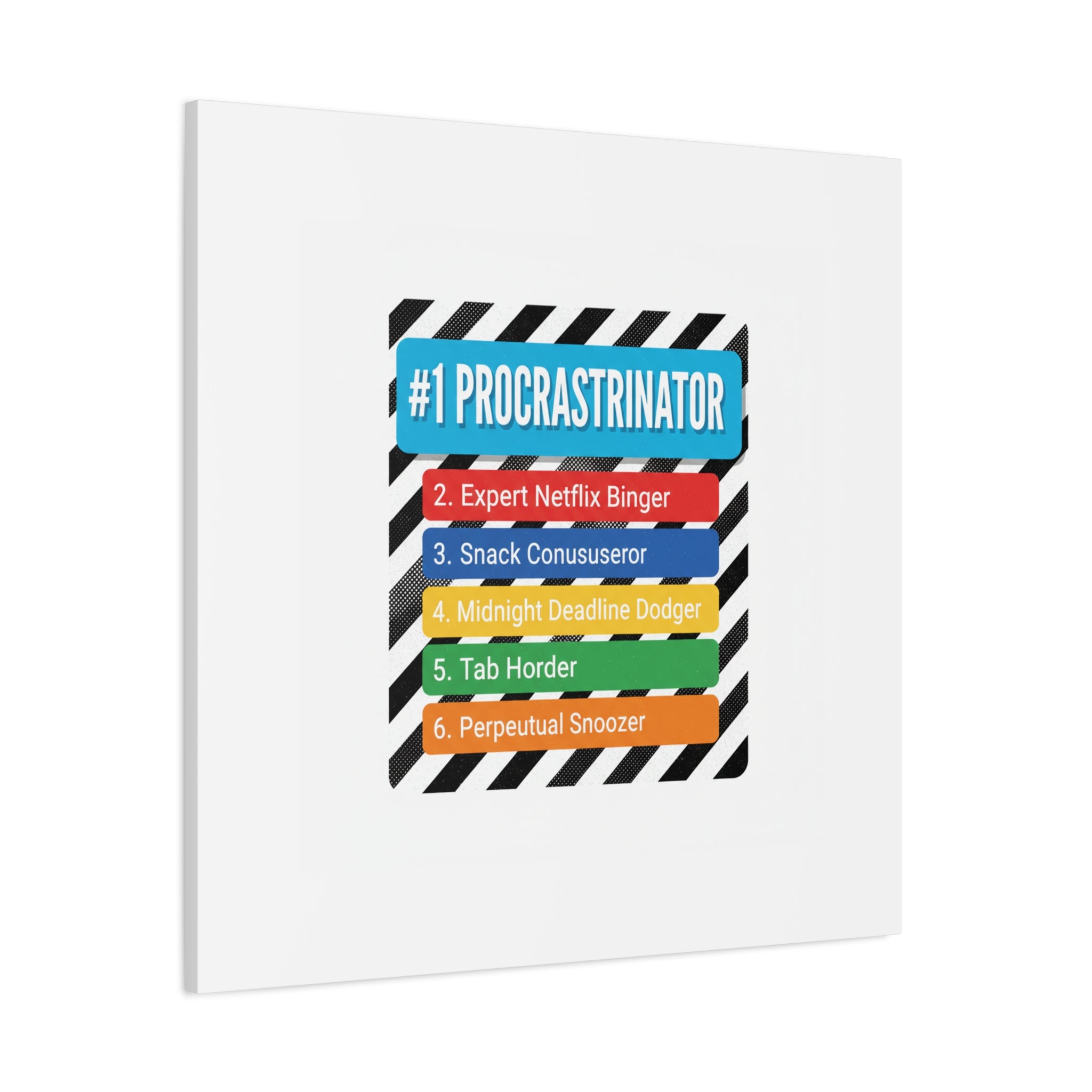 #1 Procrastinator Canvas, Rank-Style List Poster | Top-List Ranking Obsession