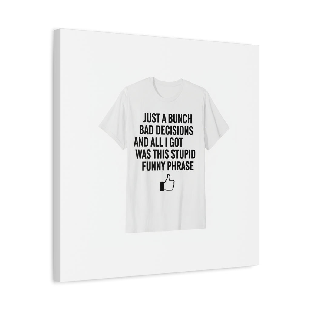 self-deprecating quote Canvas | sarcastic introvert wall art, anxiety humor