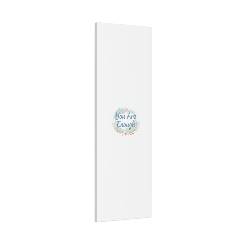 You Are Enough Canvas, Mental Health Art | Supportive Affirmation Wall Decor