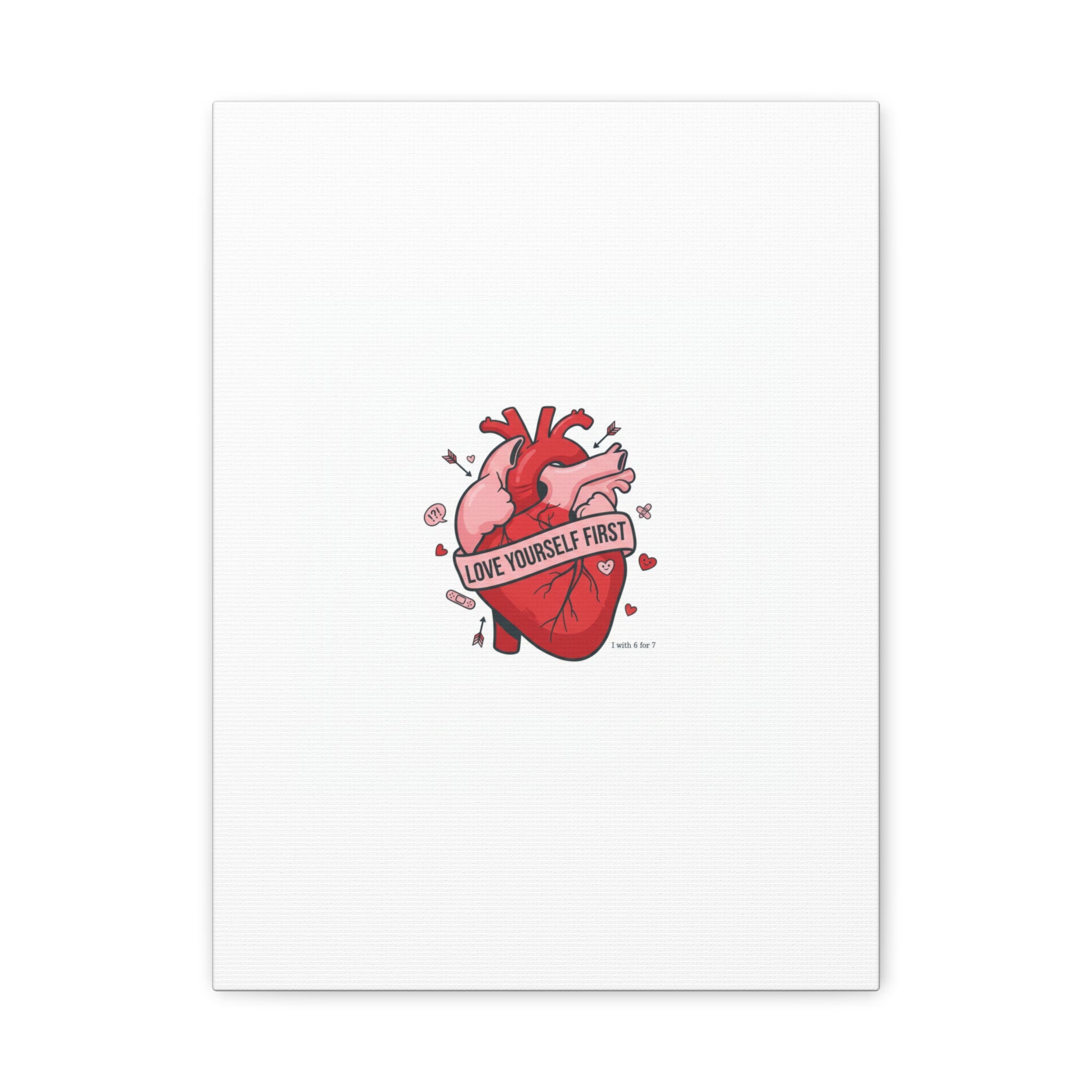 Love Yourself First Canvas, Hearts-with-a-Twist, Anti-Valentine Art
