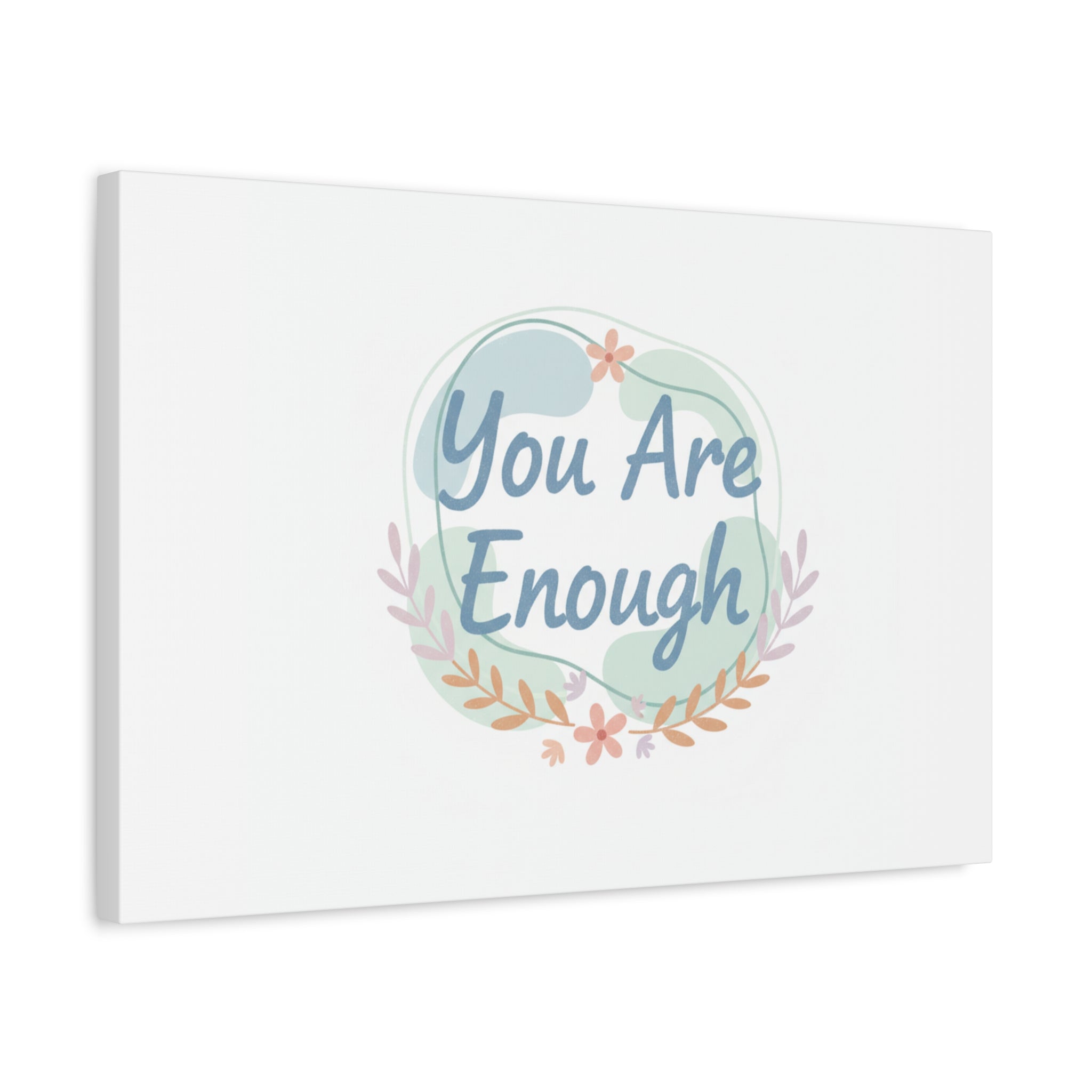 You Are Enough Canvas, Mental Health Art | Supportive Affirmation Wall Decor