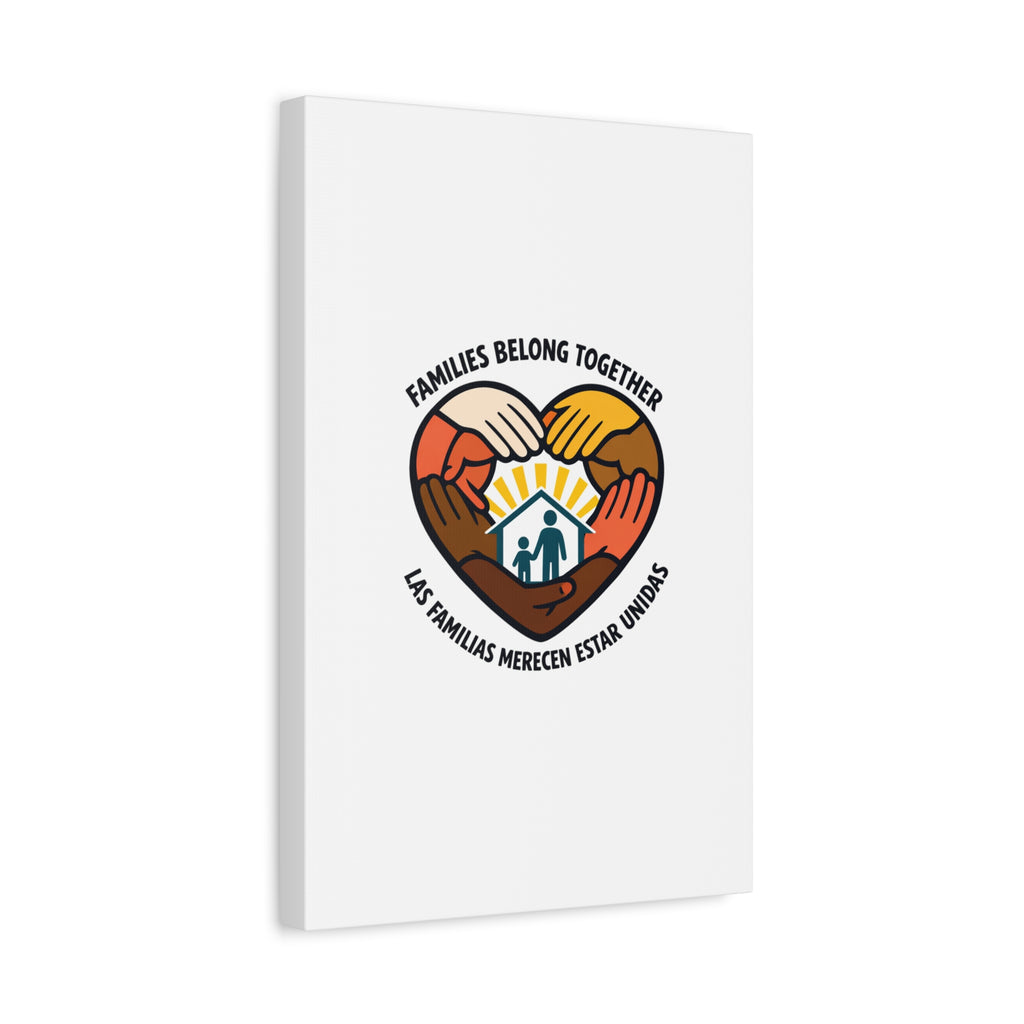 Families Belong Together Canvas, family unity solidarity, bilingual inclusive decor