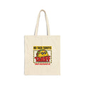 No Taco Tariffs Tote | political taco pun, protest typography