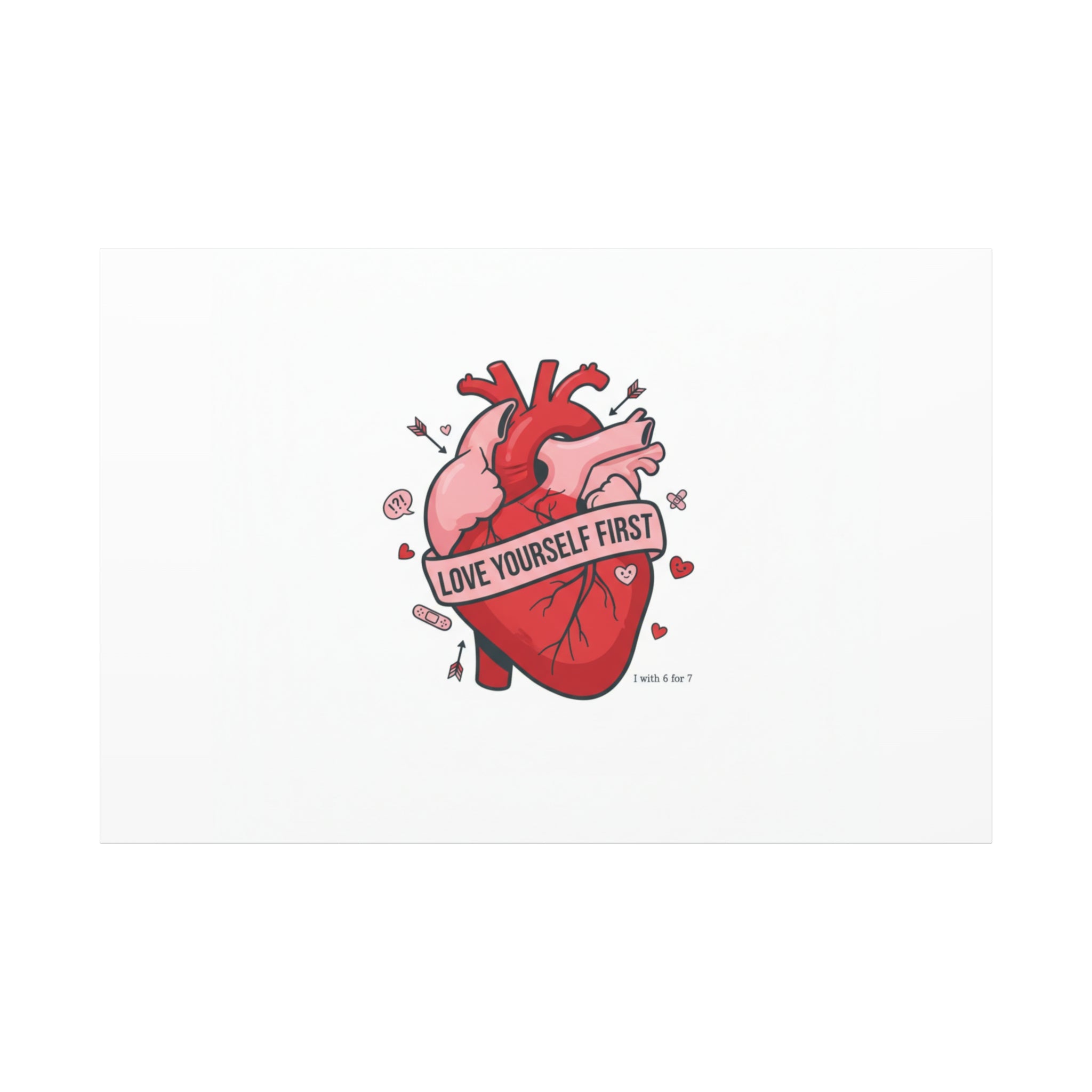 Love Yourself First Canvas, Hearts-with-a-Twist, Anti-Valentine Art
