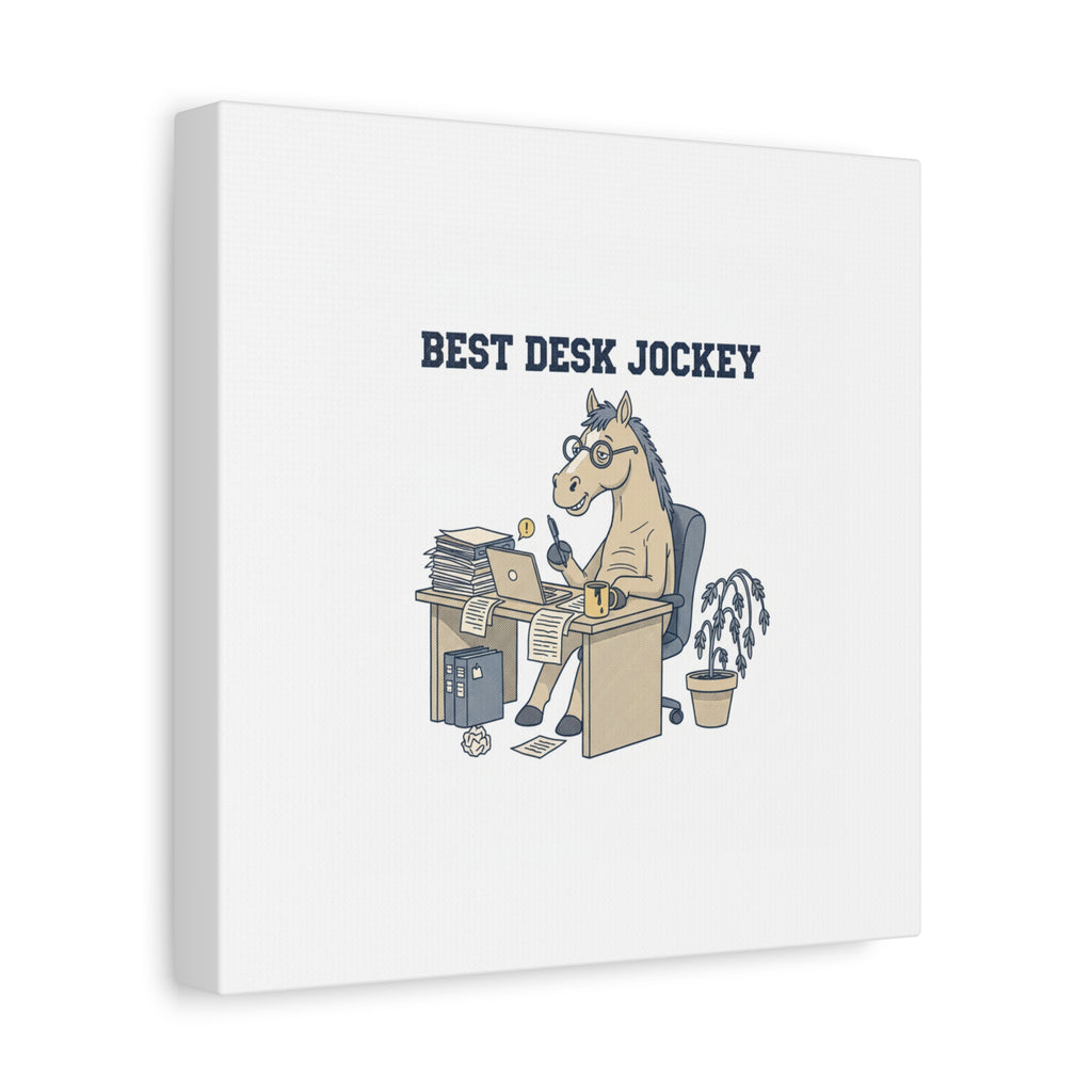 Best Desk Jockey Canvas, Workhorse Office Art | Corporate Burnout Parody