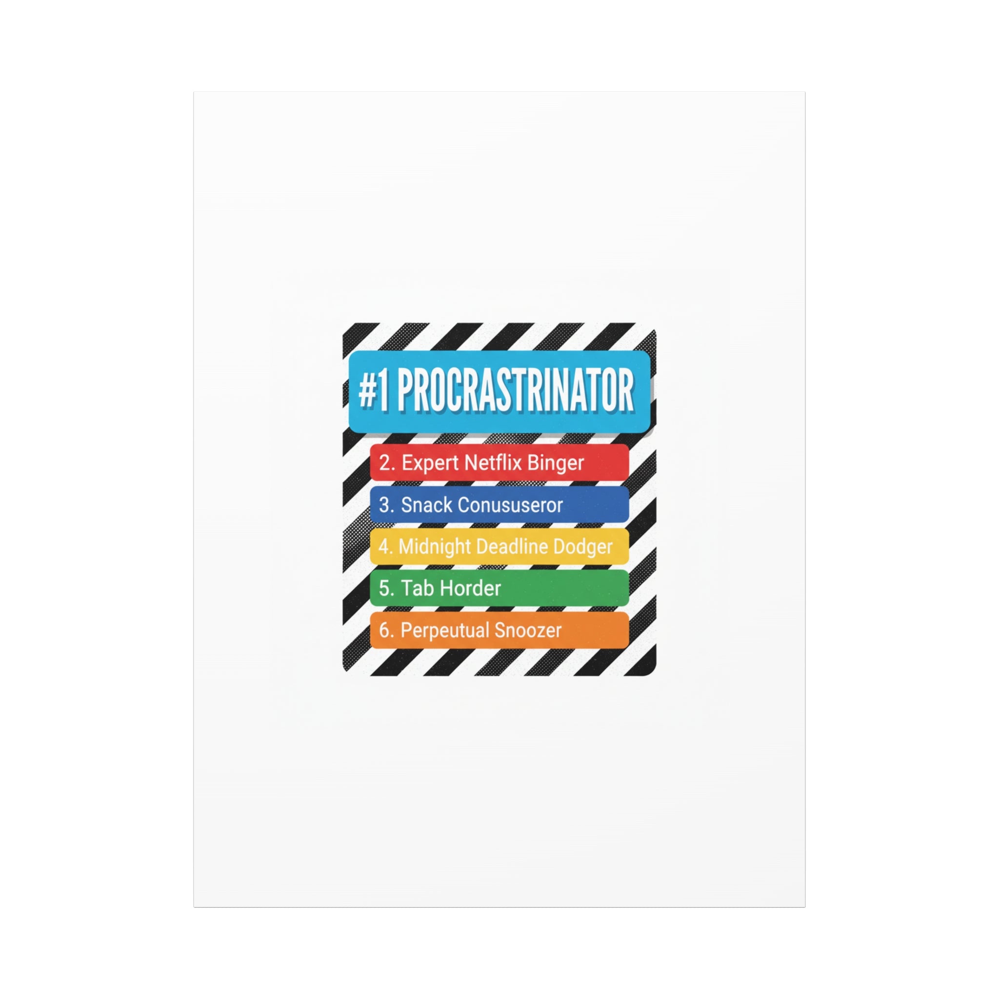 #1 Procrastinator Canvas, Rank-Style List Poster | Top-List Ranking Obsession