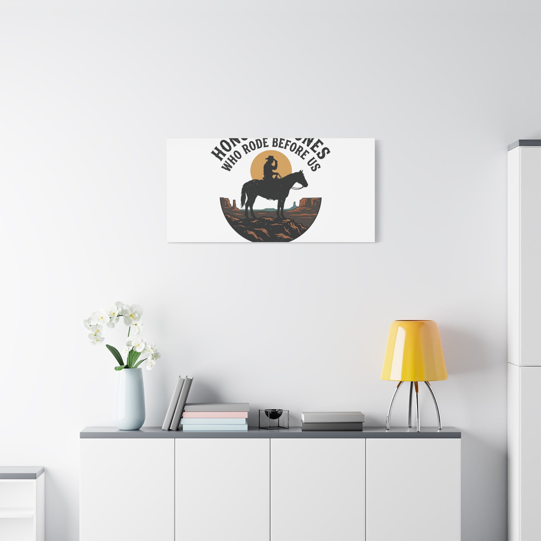 Honor the Ones Who Rode Before Us Canvas | Western, Cowboy, Vintage Americana