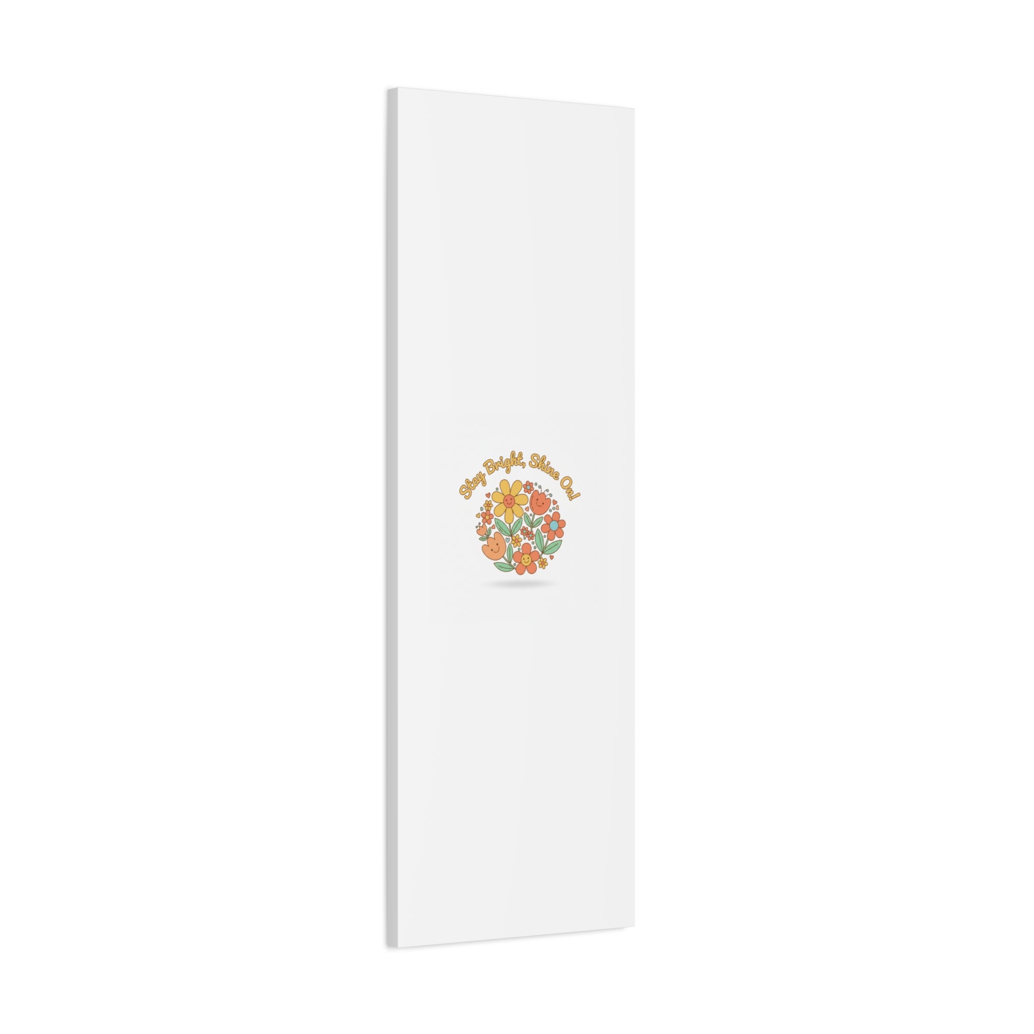 Stay Bright Shine On Canvas | Hopecore, Radical Optimism Wall Art