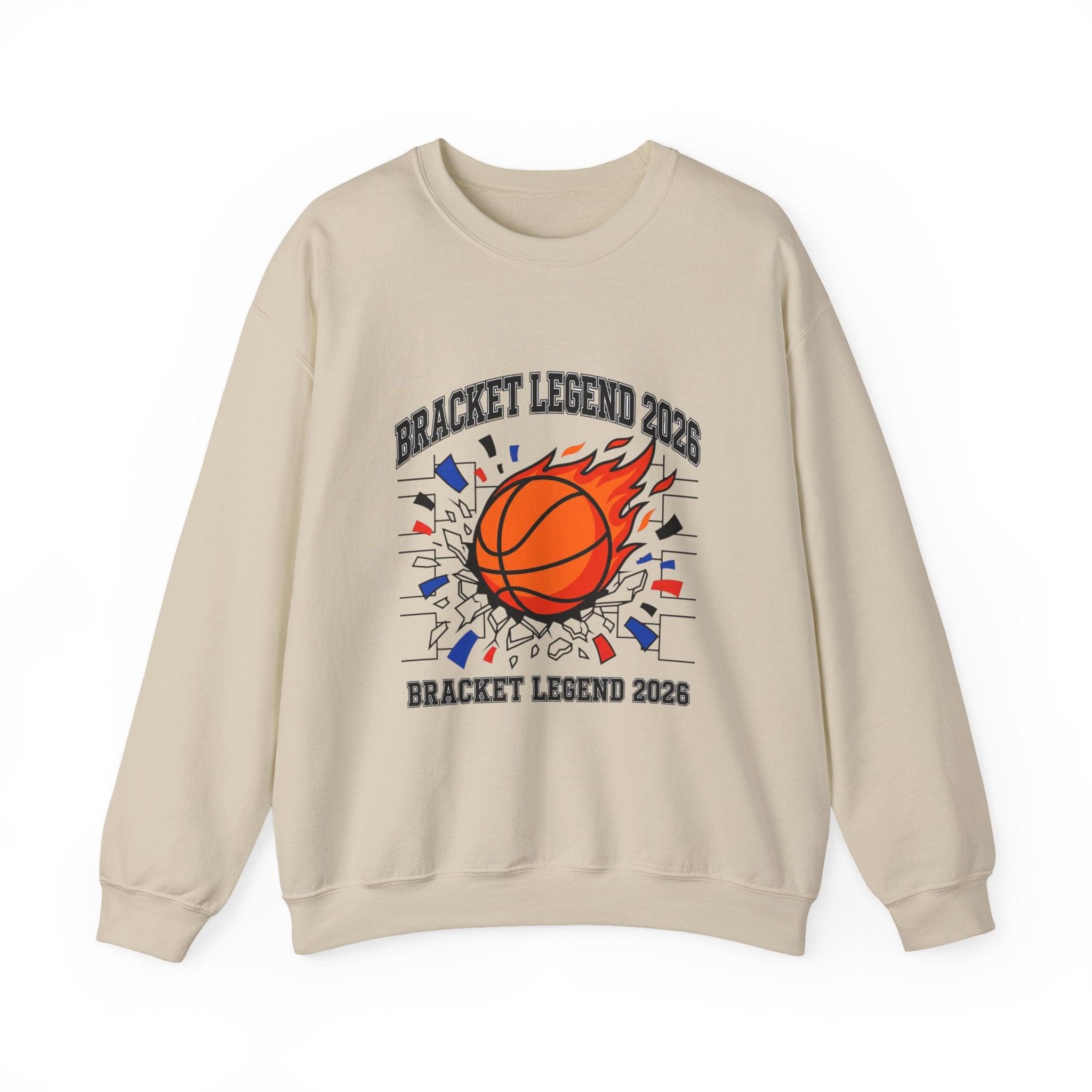 Bracket Legend 2026 Sweatshirt | college tournament, buzzer beater