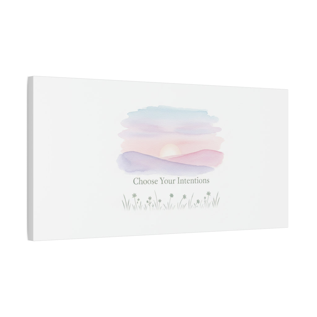Choose Your Intentions Canvas, soft wellness poster, pastel gradient mindfulness art