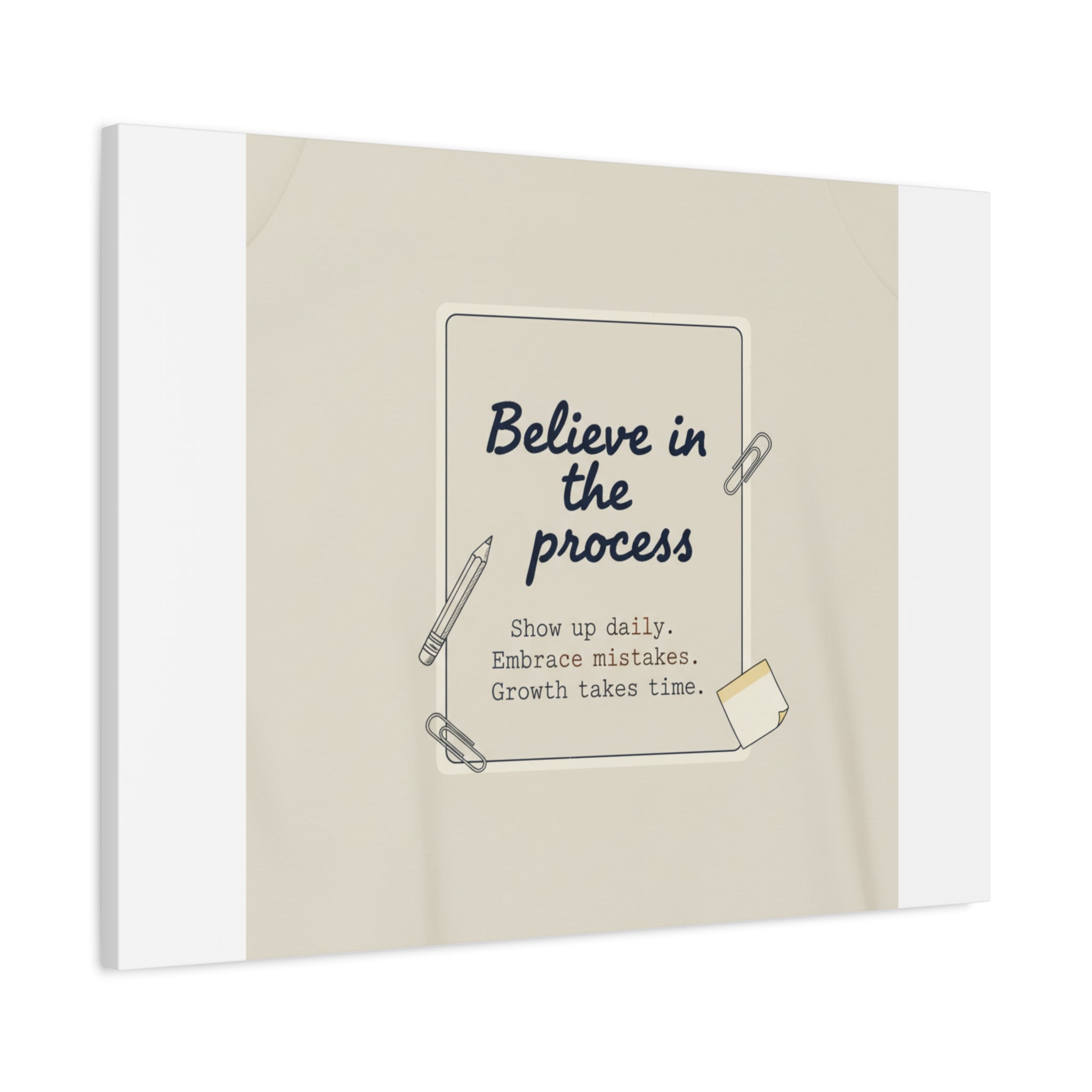 Believe in the Process Canvas | analogue note to self, handwritten reminder décor
