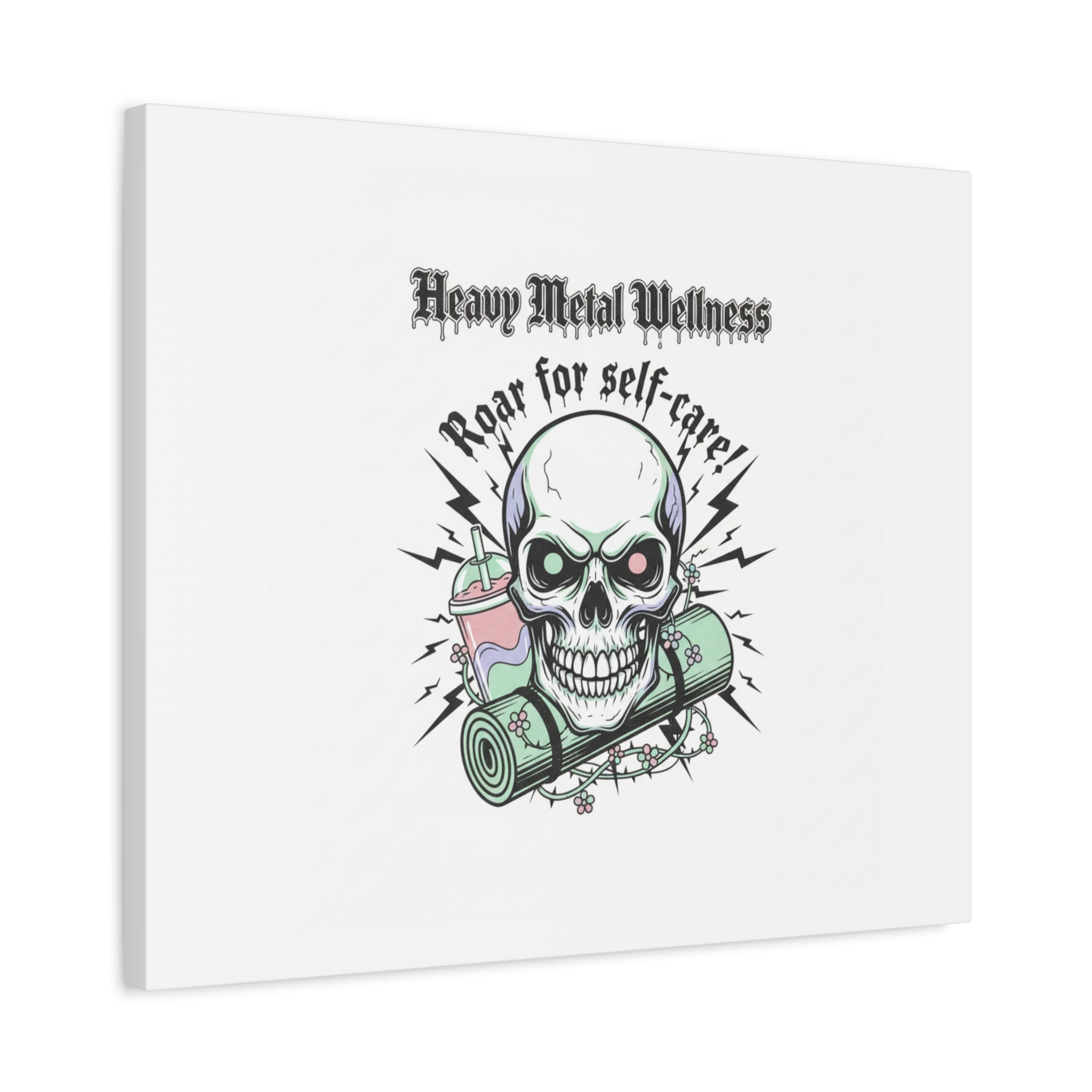 Roar for Self-Care Skull Canvas | heavy metal wellness, gothic wellness quote