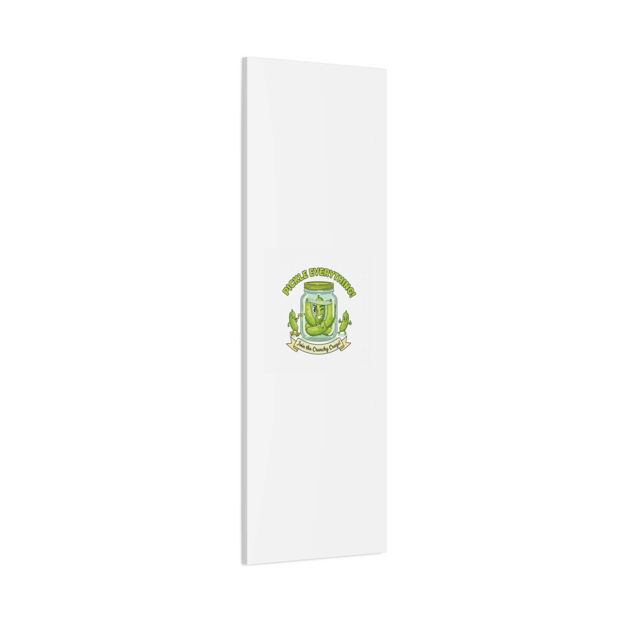 Pickle Everything! Matte Canvas | Brine Design, Pickle Lover Art