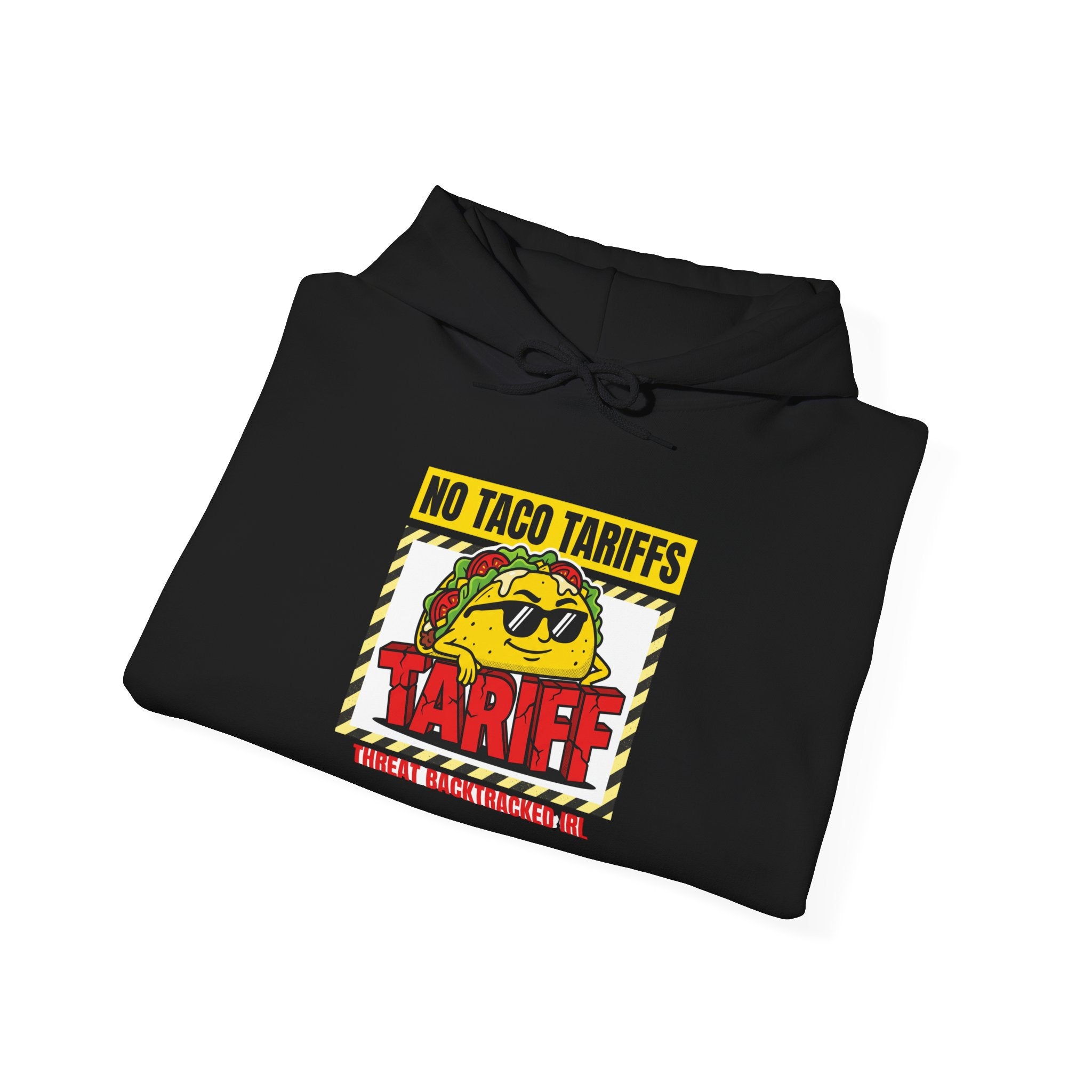 No Taco Tariffs Hoodie | taco pun, tariff backtrack protest typography