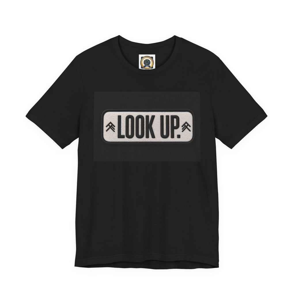 Look Up Tee — Inspirational Graphic T‑Shirt
