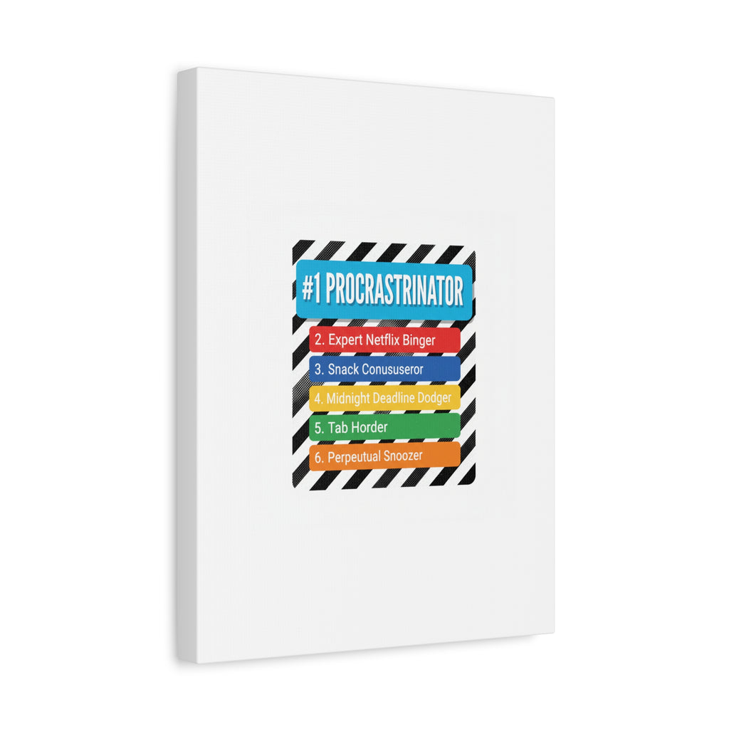 #1 Procrastinator Canvas, Rank-Style List Poster | Top-List Ranking Obsession