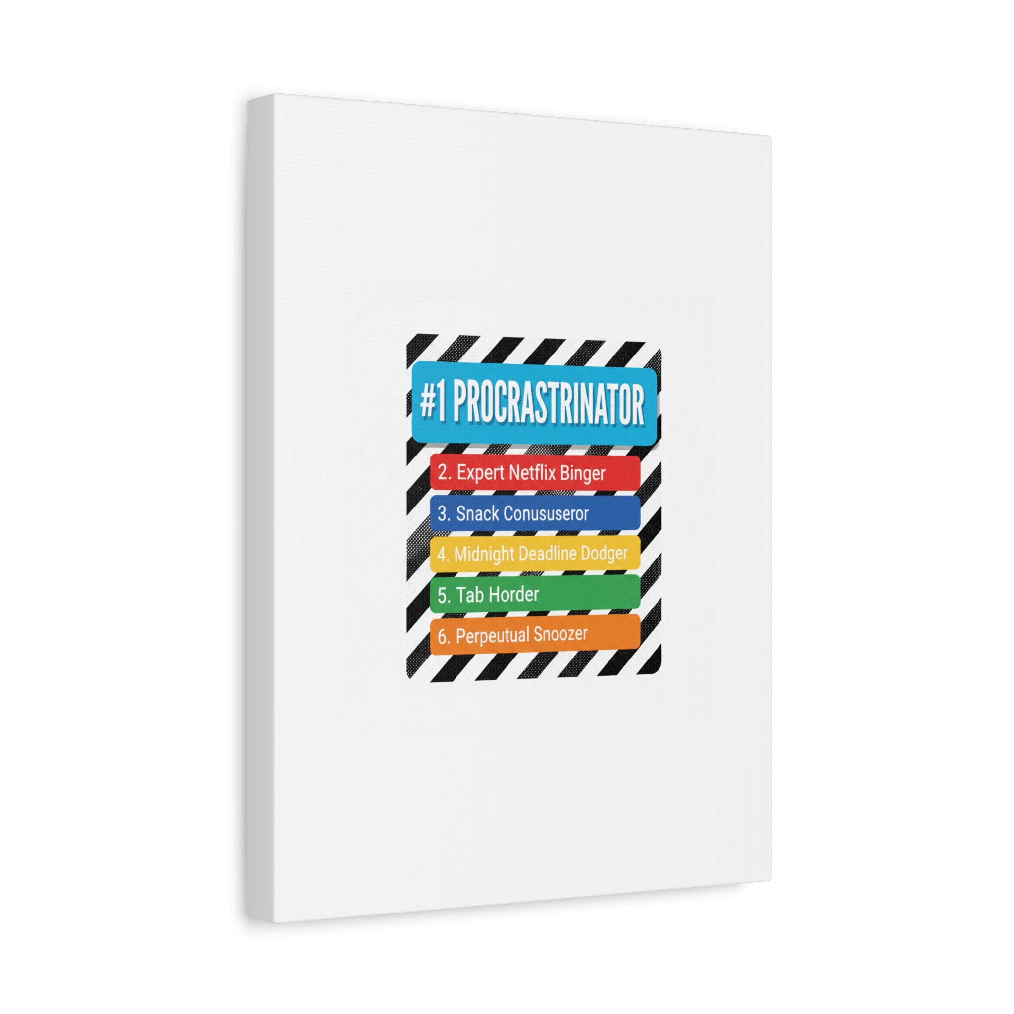 #1 Procrastinator Canvas, Rank-Style List Poster | Top-List Ranking Obsession