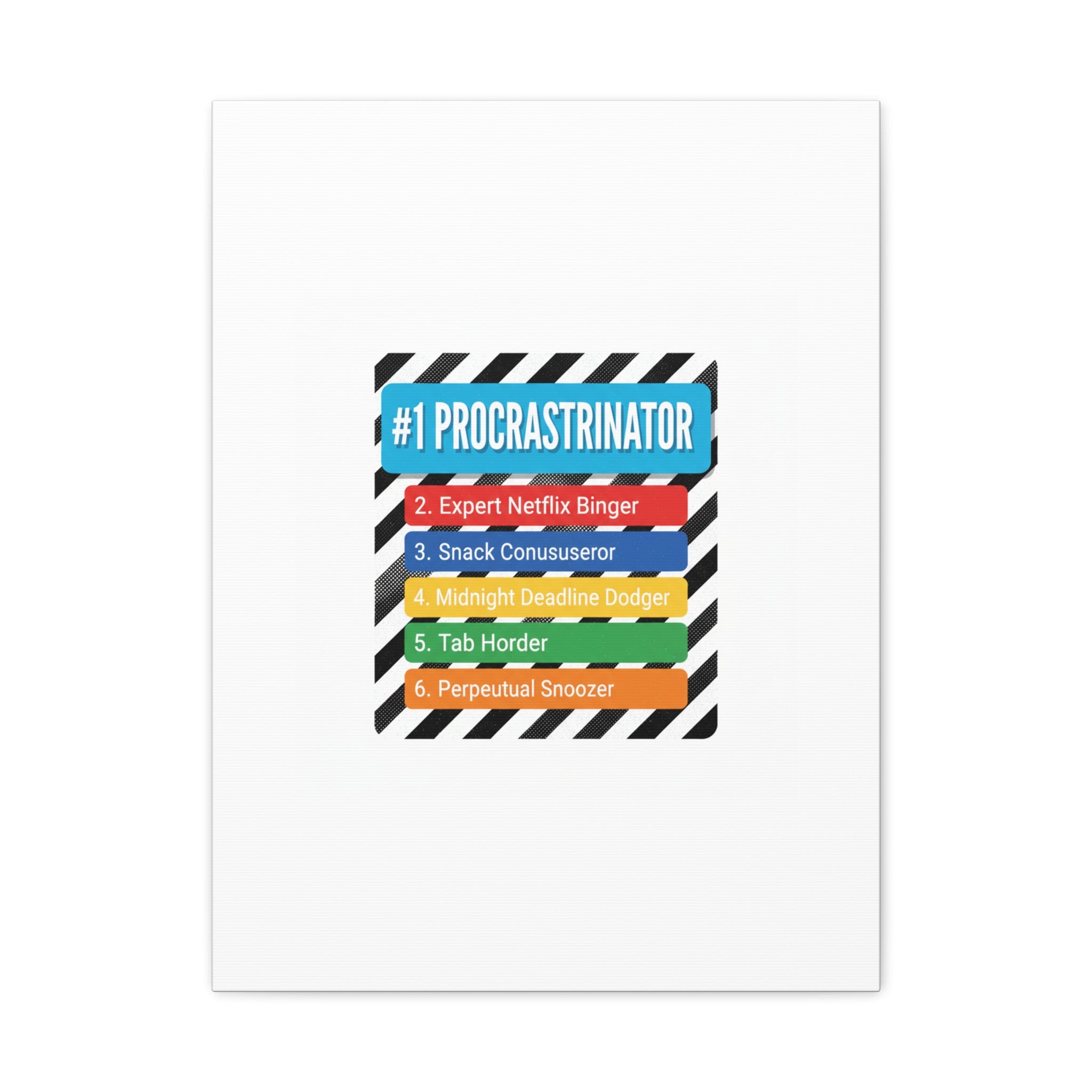 #1 Procrastinator Canvas, Rank-Style List Poster | Top-List Ranking Obsession